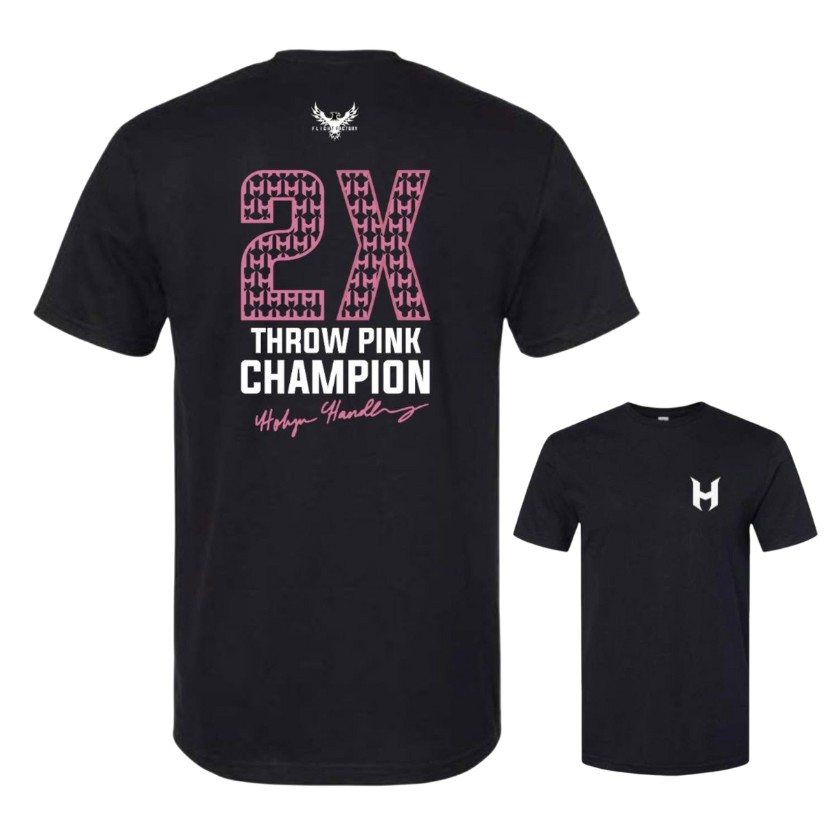 Holyn Handley 2x Throw Pink Champion Unisex T-Shirt (PRE-ORDER)