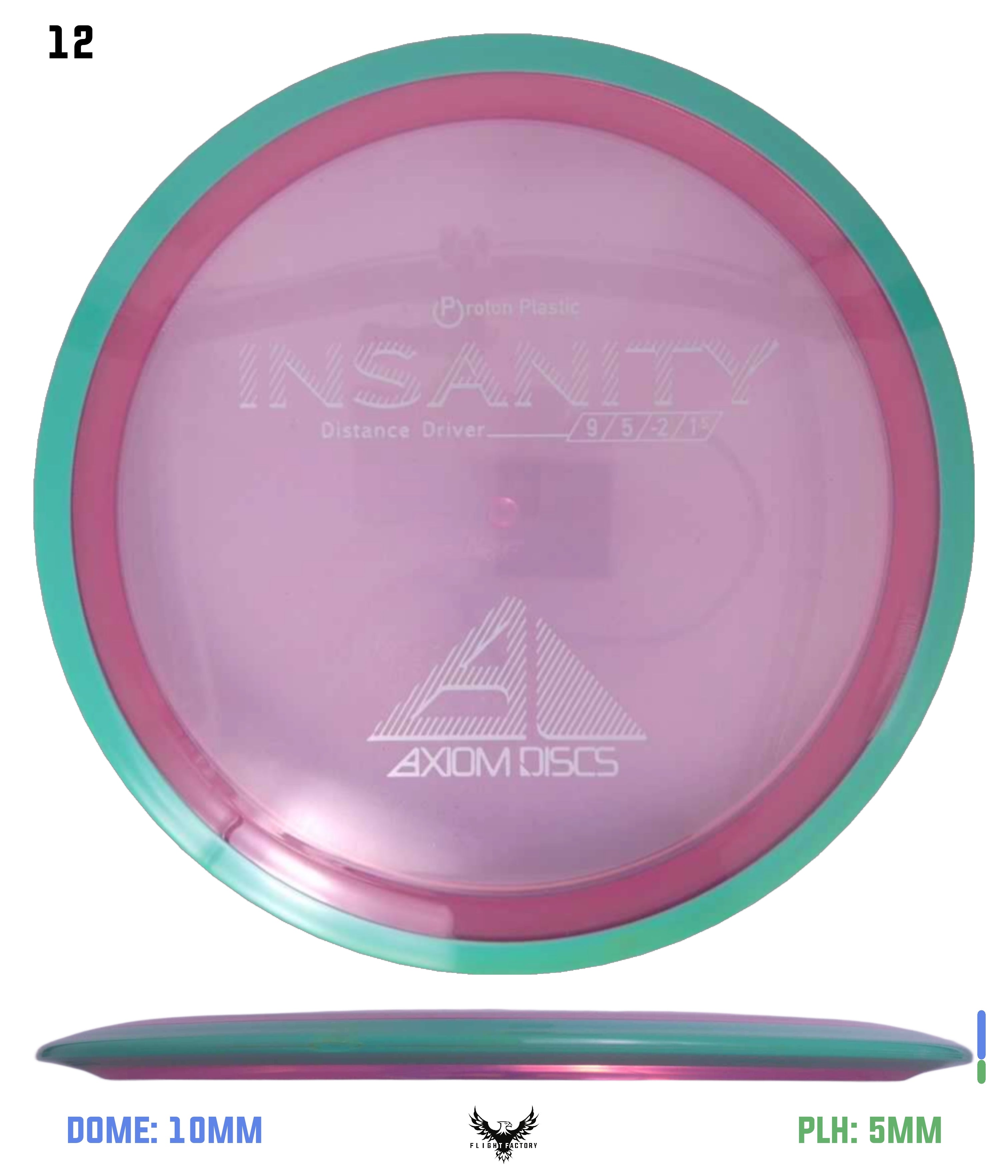 Axiom Proton Insanity - Flight Factory Discs