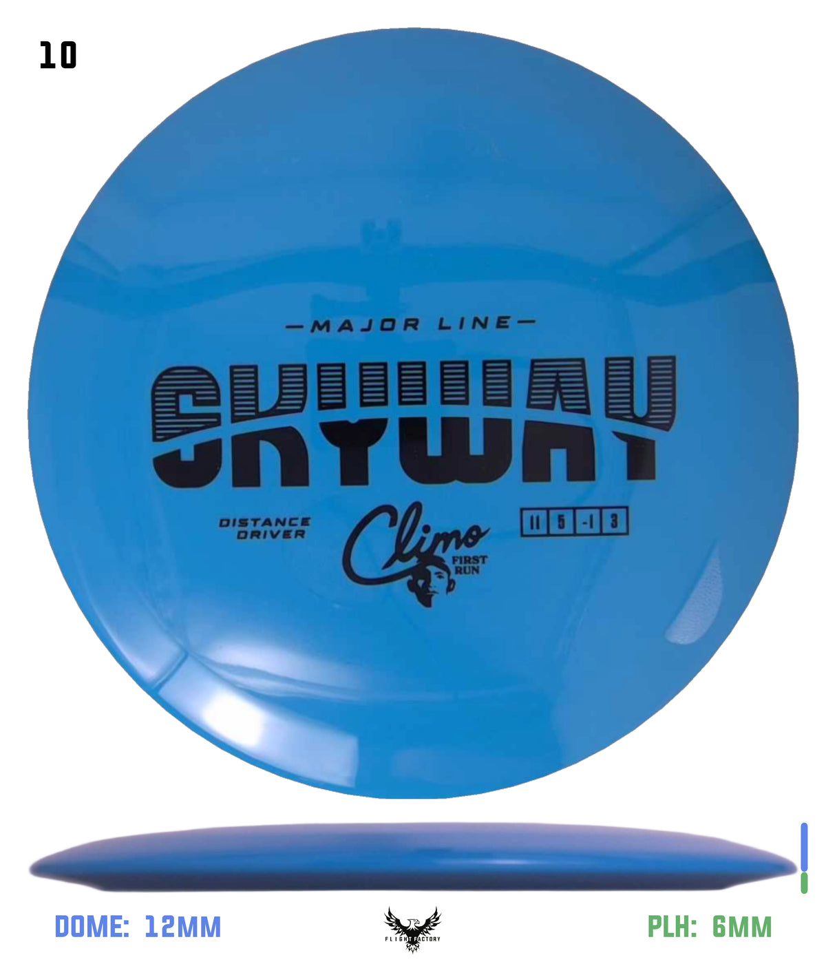 Climo Disc Golf Major Line Skyway - First Run