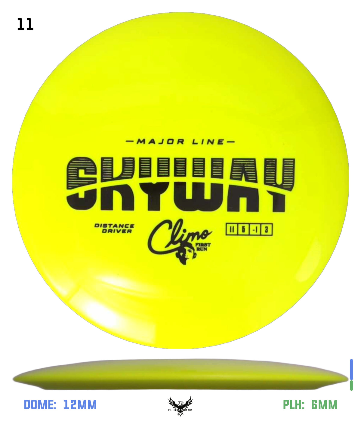 Climo Disc Golf Major Line Skyway - First Run
