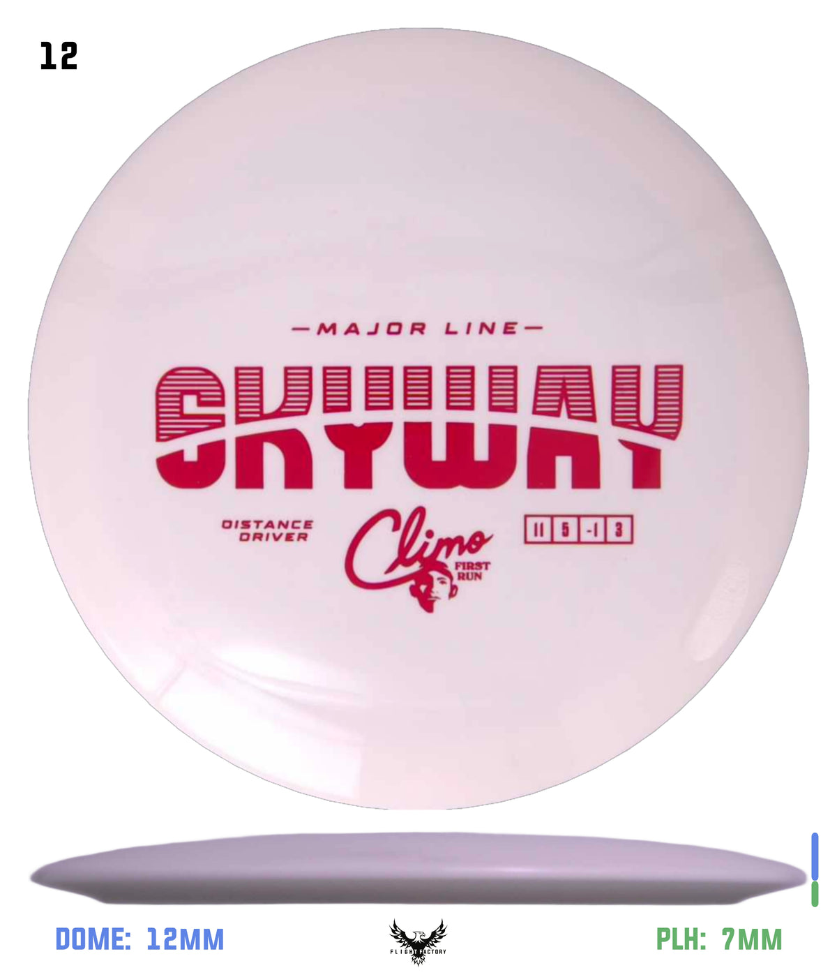 Climo Disc Golf Major Line Skyway - First Run