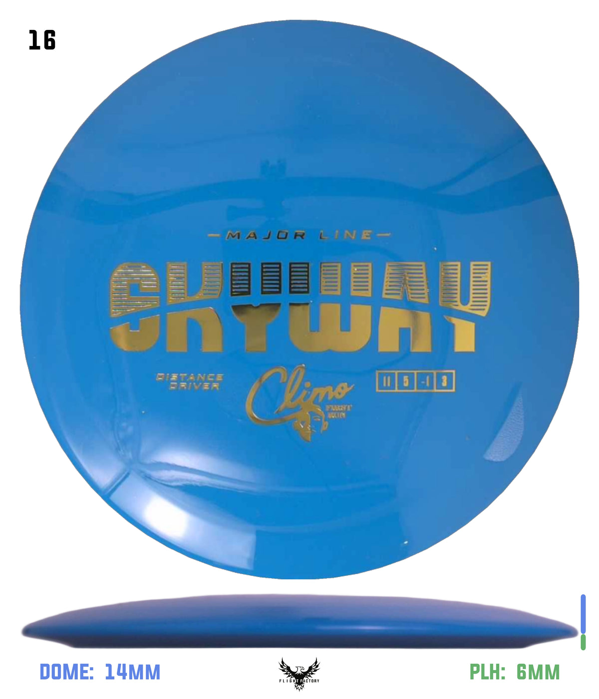 Climo Disc Golf Major Line Skyway - First Run