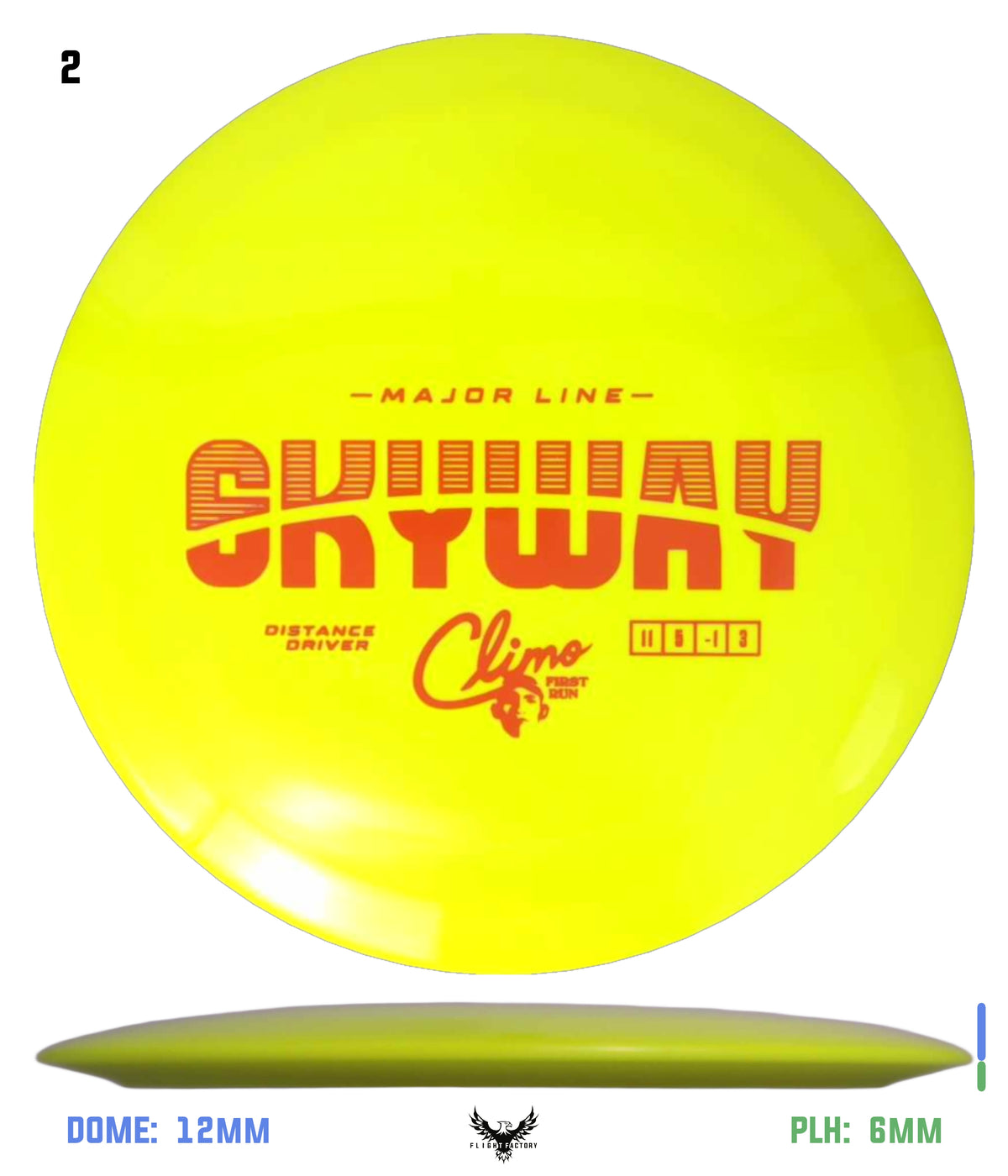 Climo Disc Golf Major Line Skyway - First Run