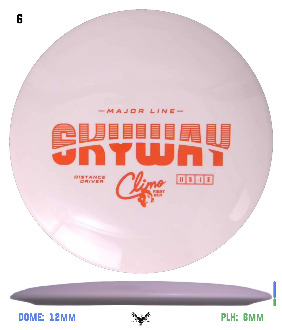 Climo Disc Golf Major Line Skyway - First Run