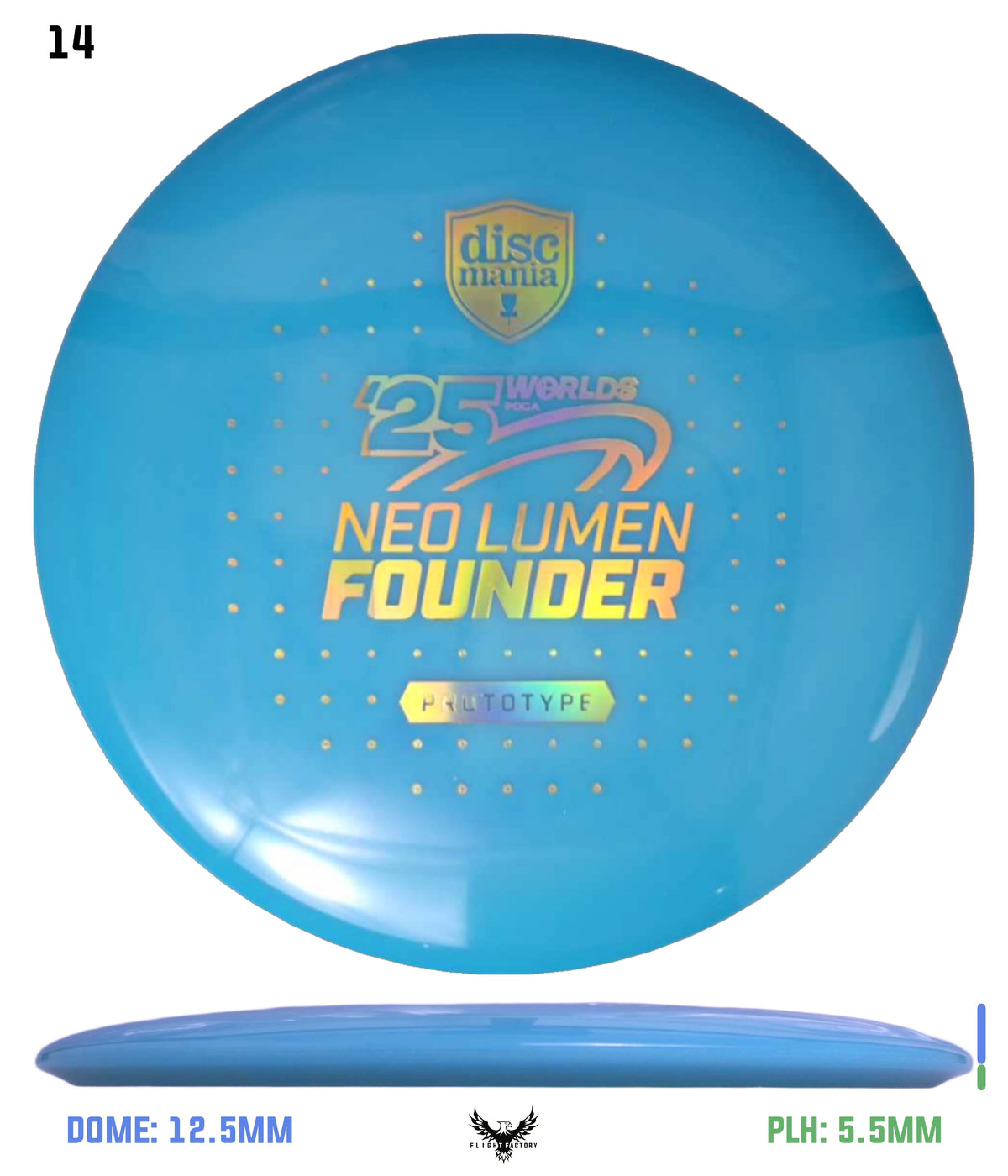Discmania Prototype Neo Lumen Founder - Pro Worlds 2025