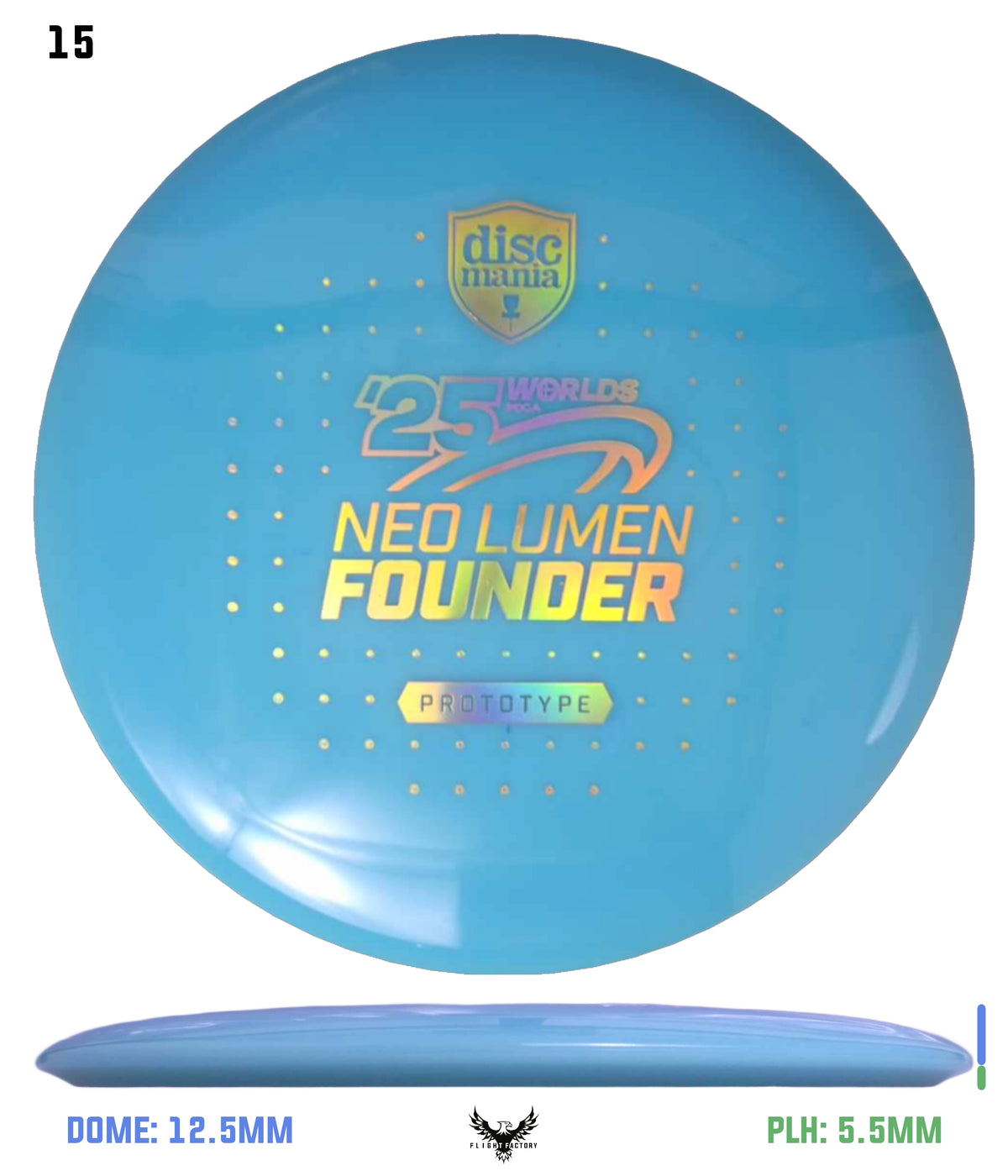 Discmania Prototype Neo Lumen Founder - Pro Worlds 2025