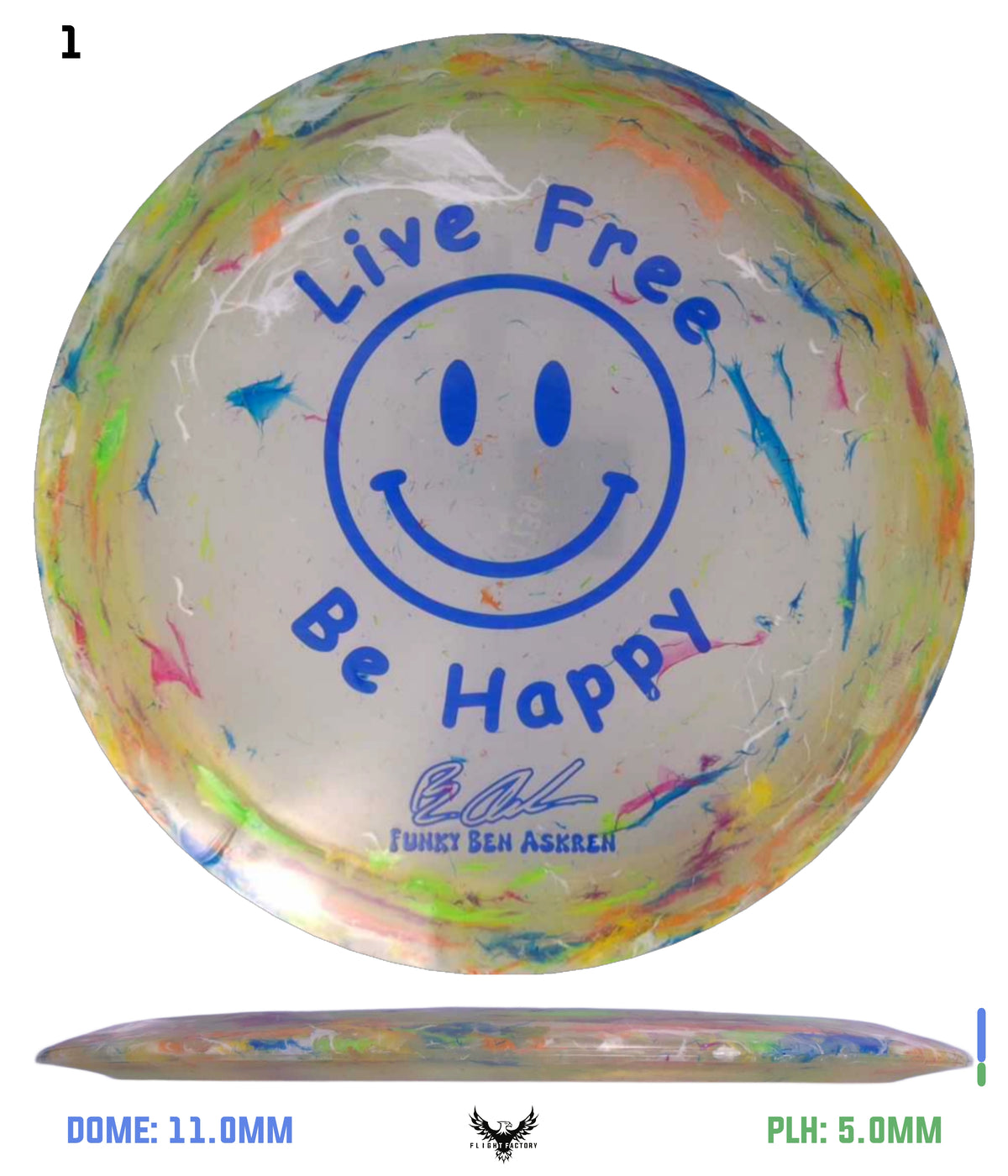 Discraft Ben Askren Jawbreaker Z Thrasher - &quot;Live Free Be Happy&quot; No