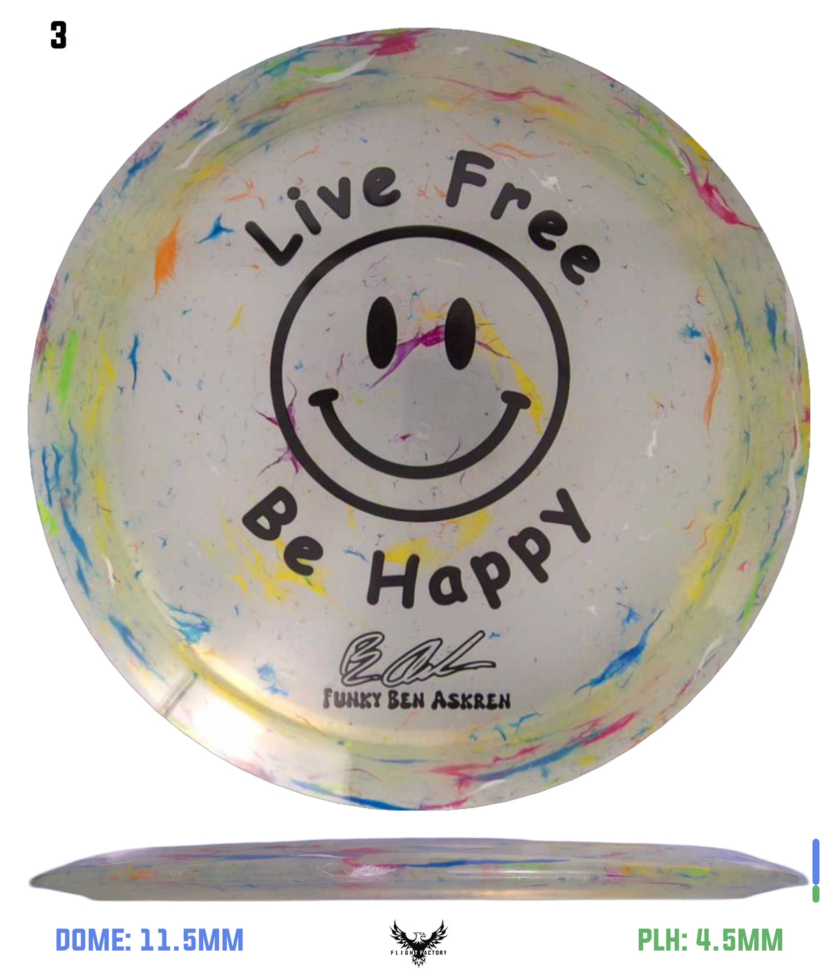 Discraft Ben Askren Jawbreaker Z Thrasher - &quot;Live Free Be Happy&quot; No