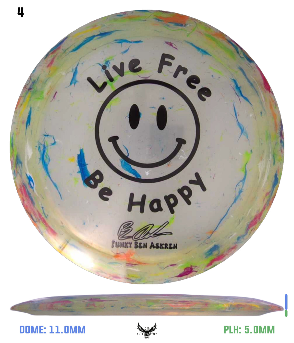 Discraft Ben Askren Jawbreaker Z Thrasher - &quot;Live Free Be Happy&quot; No