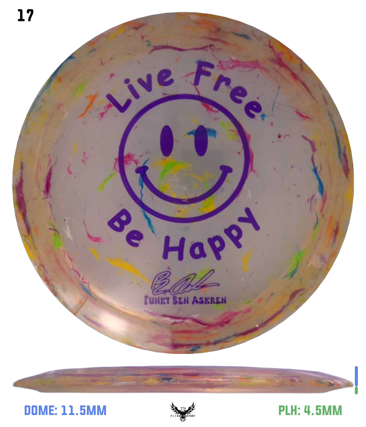 Discraft Ben Askren Jawbreaker Z Thrasher - &quot;Live Free Be Happy&quot; No