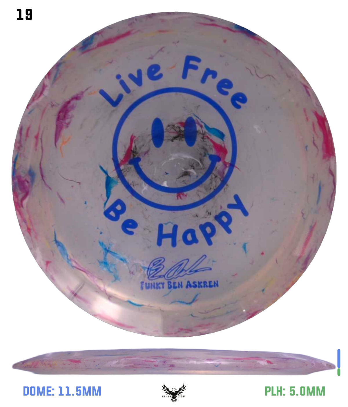 Discraft Ben Askren Jawbreaker Z Thrasher - &quot;Live Free Be Happy&quot; No
