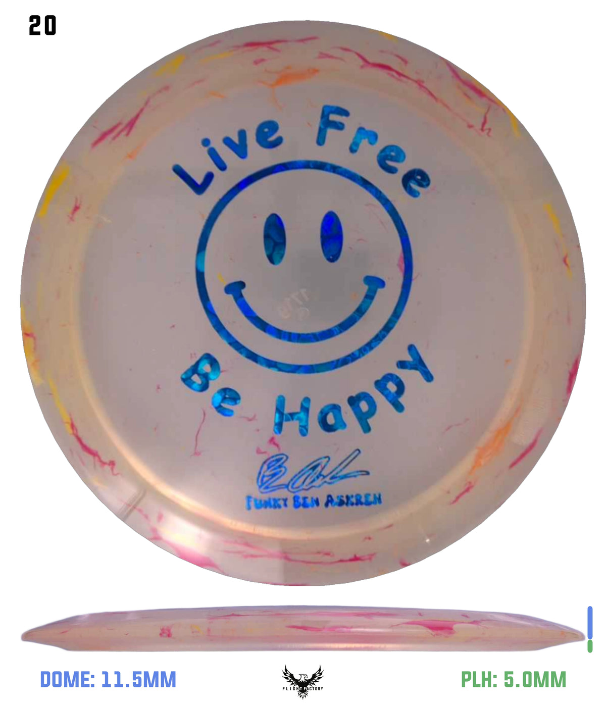 Discraft Ben Askren Jawbreaker Z Thrasher - &quot;Live Free Be Happy&quot; No