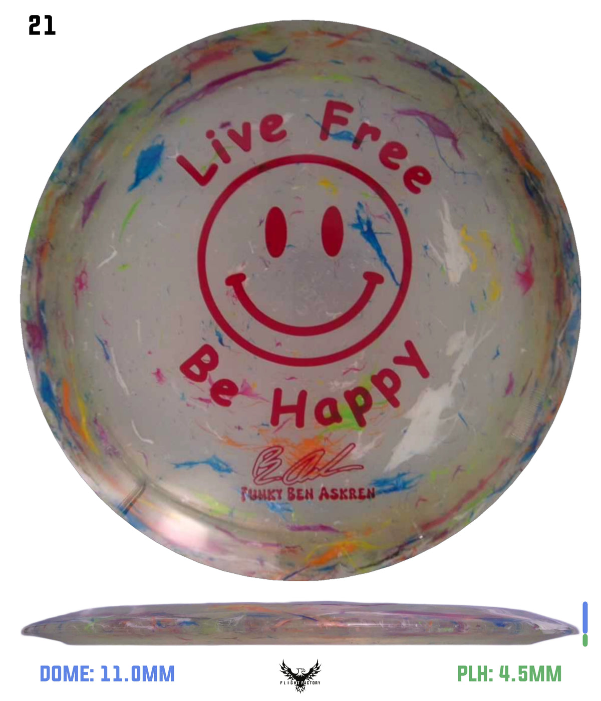 Discraft Ben Askren Jawbreaker Z Thrasher - &quot;Live Free Be Happy&quot; No