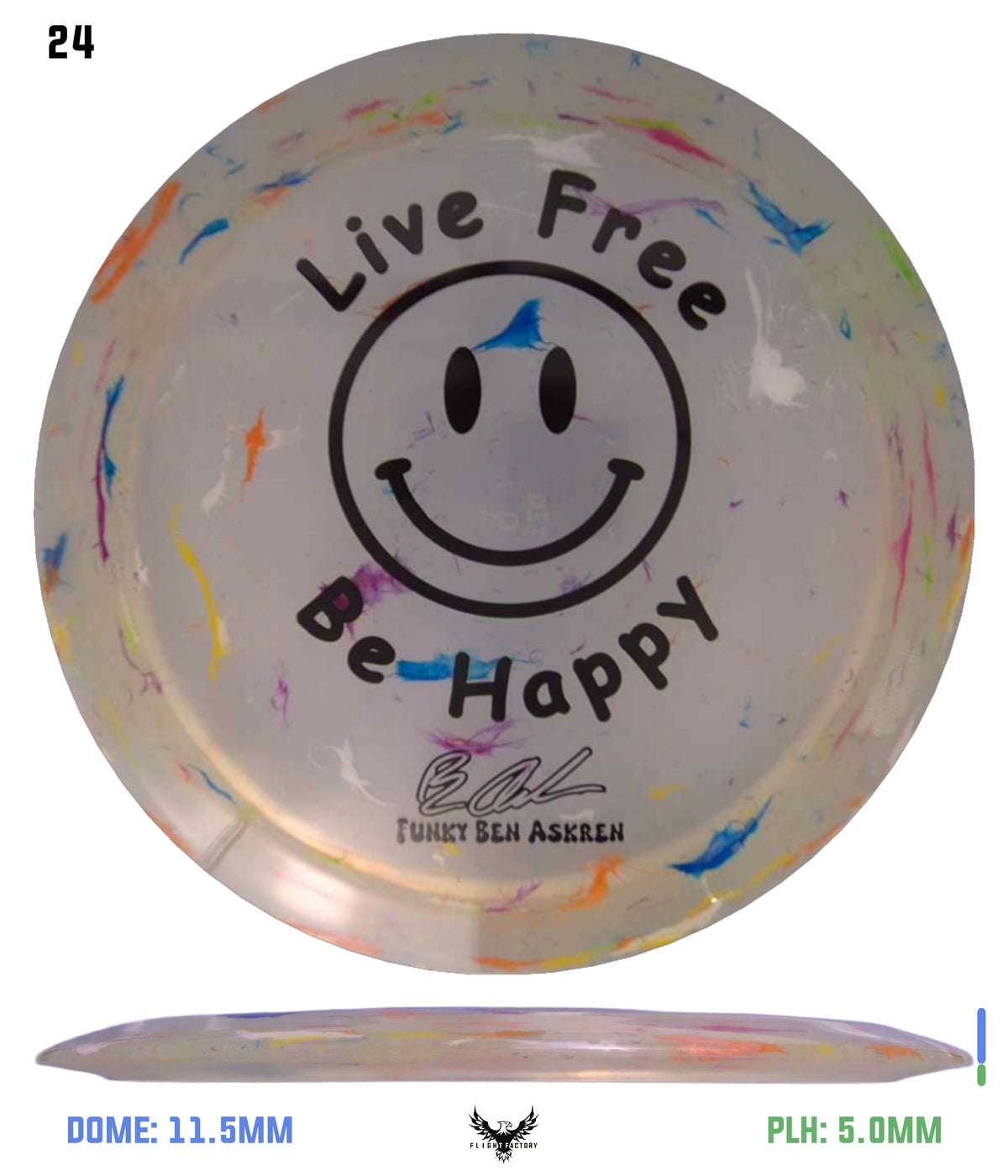 Discraft Ben Askren Jawbreaker Z Thrasher - &quot;Live Free Be Happy&quot; No