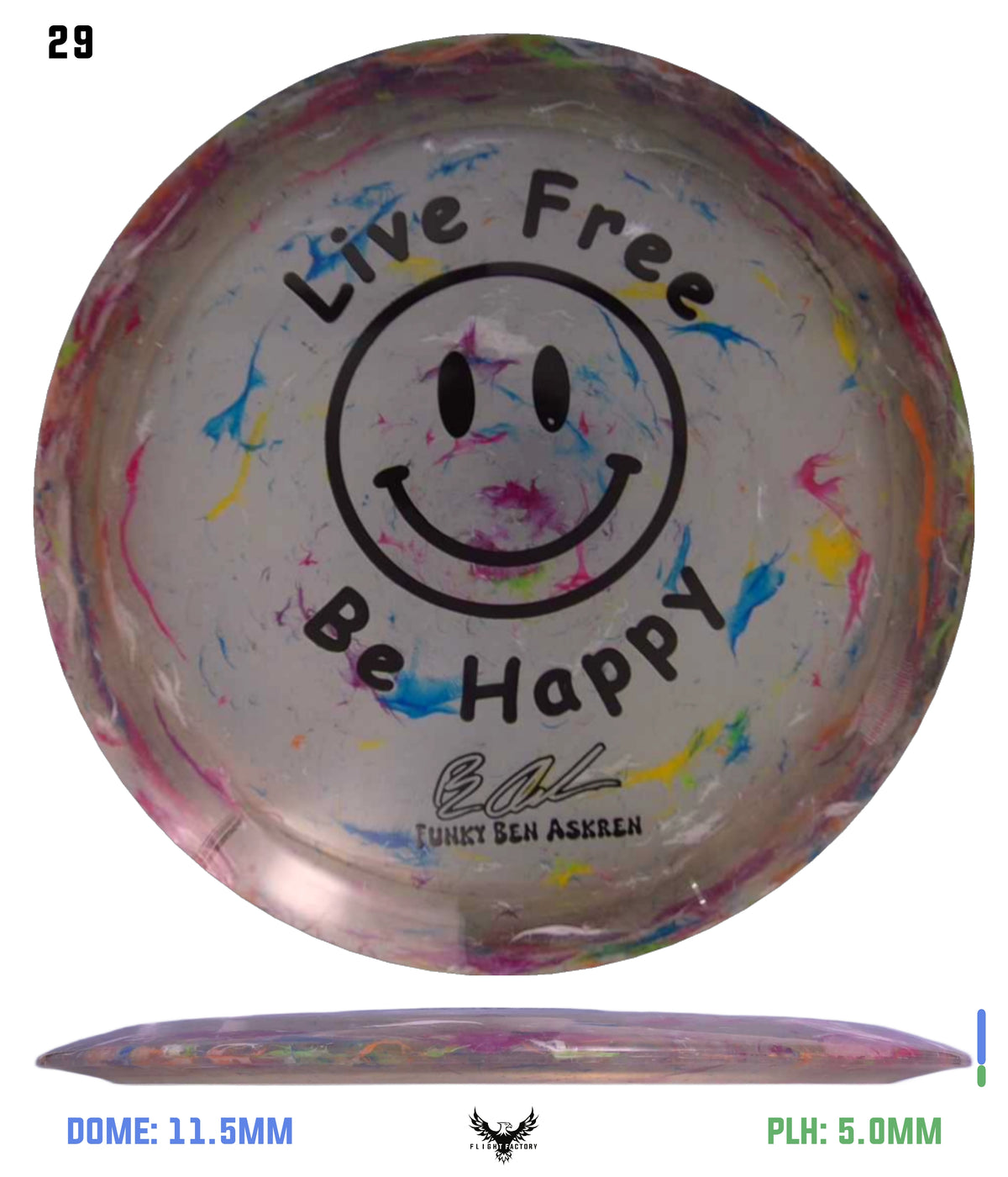 Discraft Ben Askren Jawbreaker Z Thrasher - &quot;Live Free Be Happy&quot; No