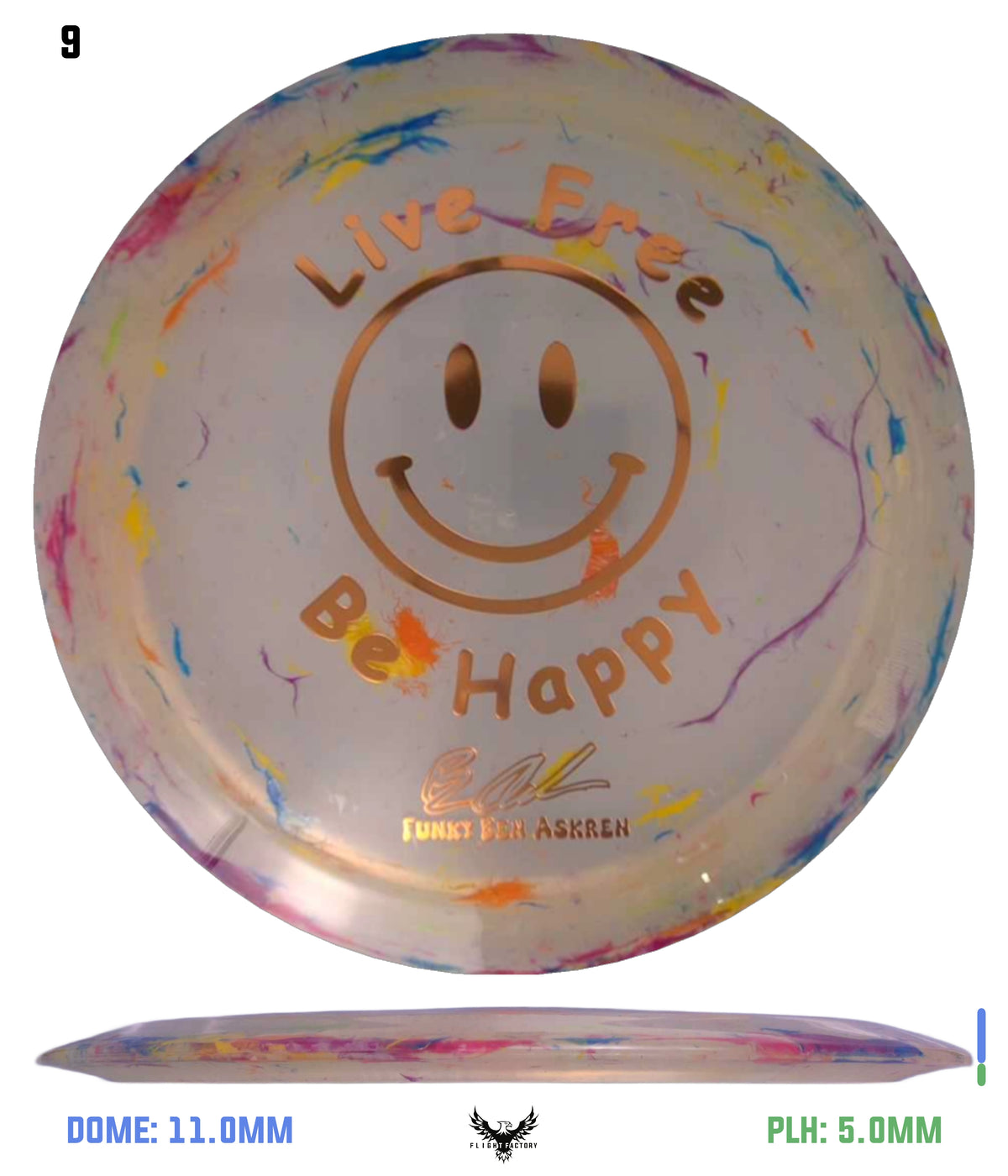 Discraft Ben Askren Jawbreaker Z Thrasher - &quot;Live Free Be Happy&quot; No