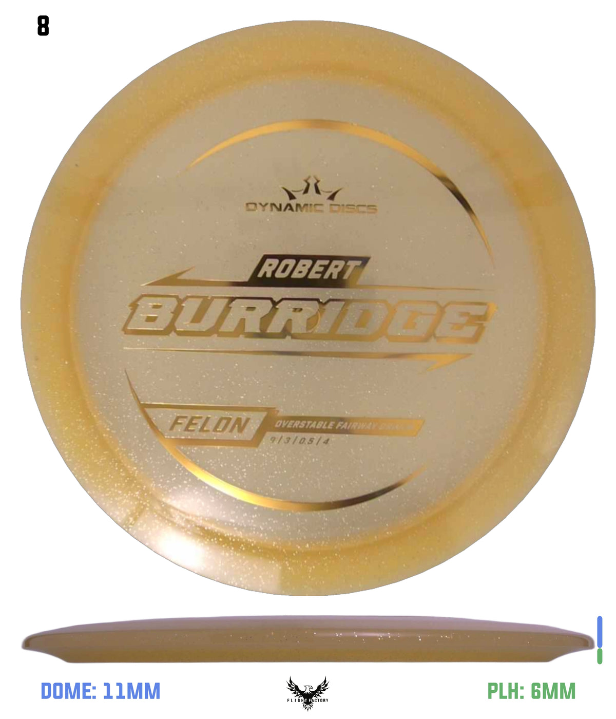 Dynamic Discs Lucid Gold Metal Flake Felon - Robert Burridge TS (2025)
