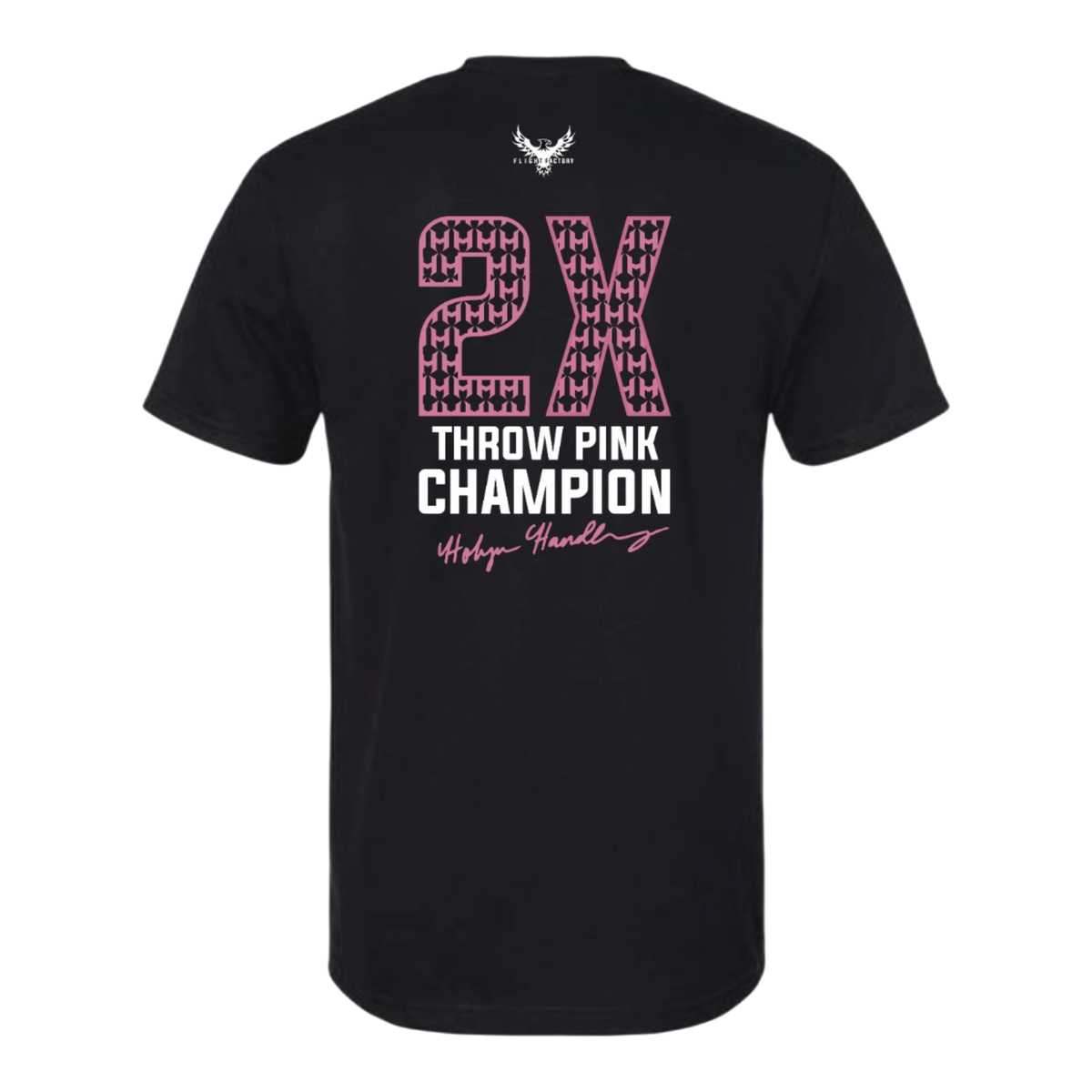 Holyn Handley 2x Throw Pink Champion Unisex T-Shirt (PRE-ORDER)