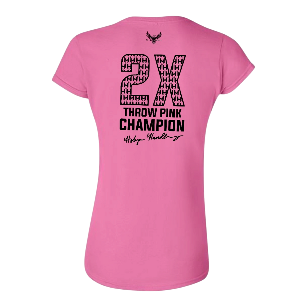 Holyn Handley 2x Throw Pink Champion Women's Softstyle T-Shirt (PRE-ORDER)