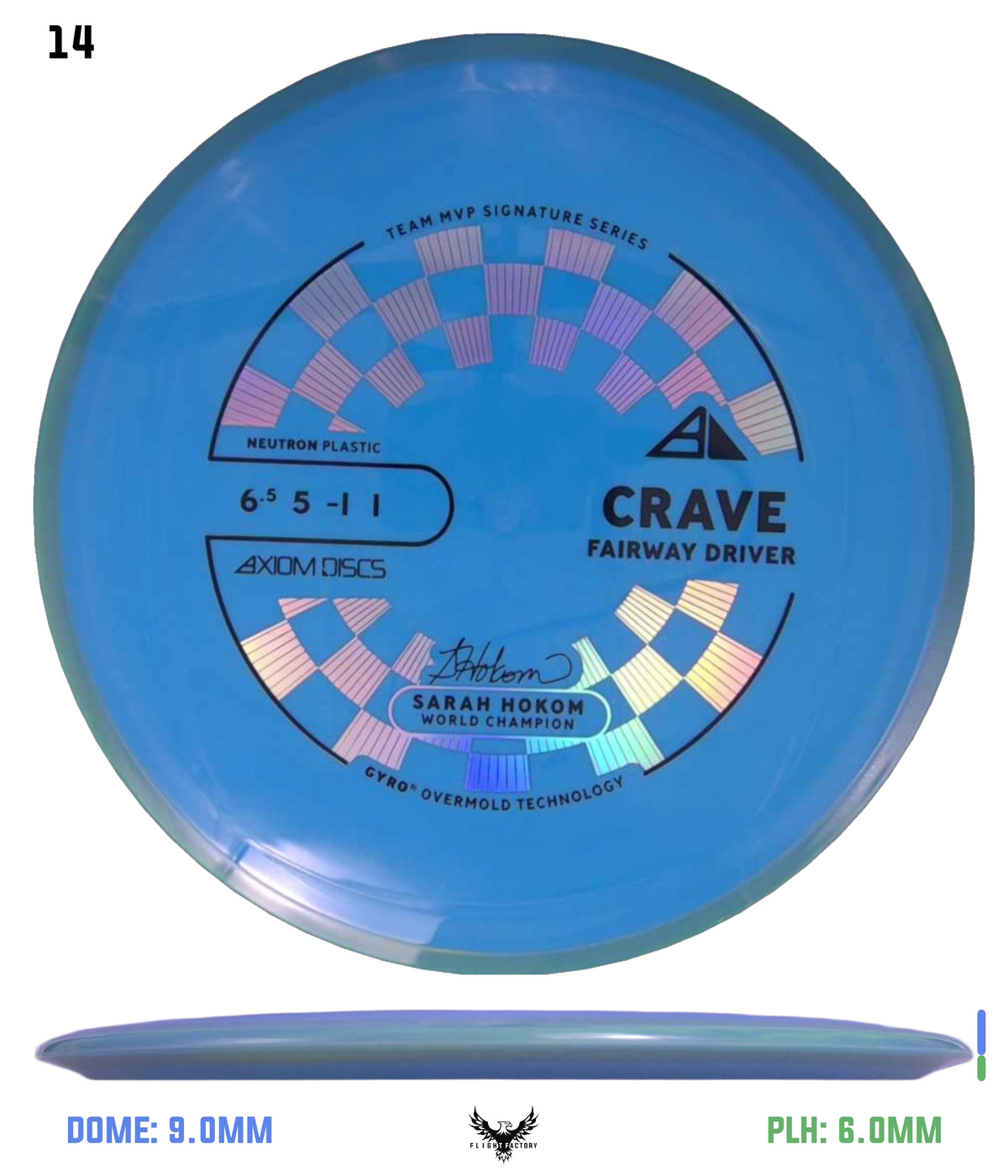 Axiom Neutron Crave - Sarah Hokom Signature Series (New Stock Stamp)