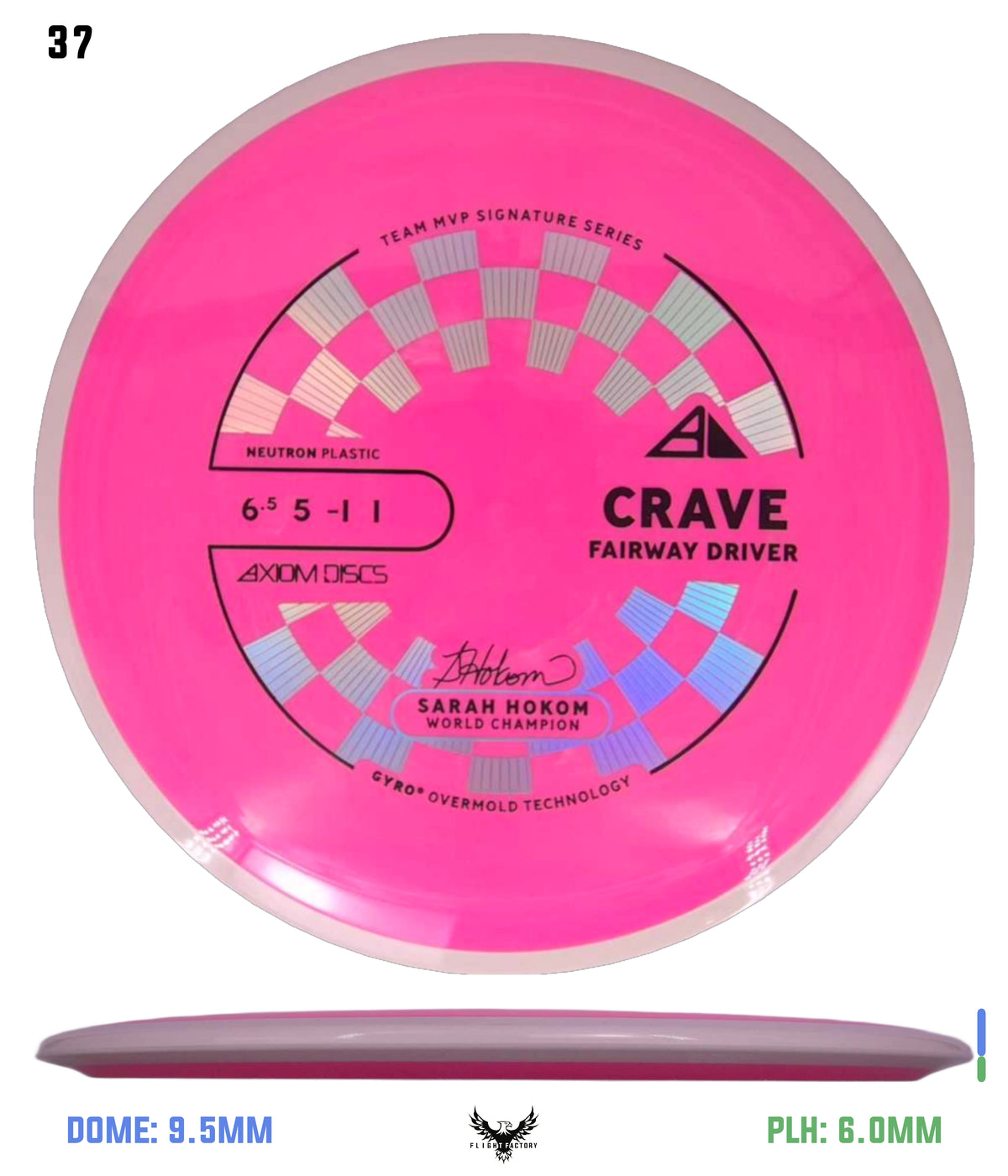 Axiom Neutron Crave - Sarah Hokom Signature Series (New Stock Stamp)