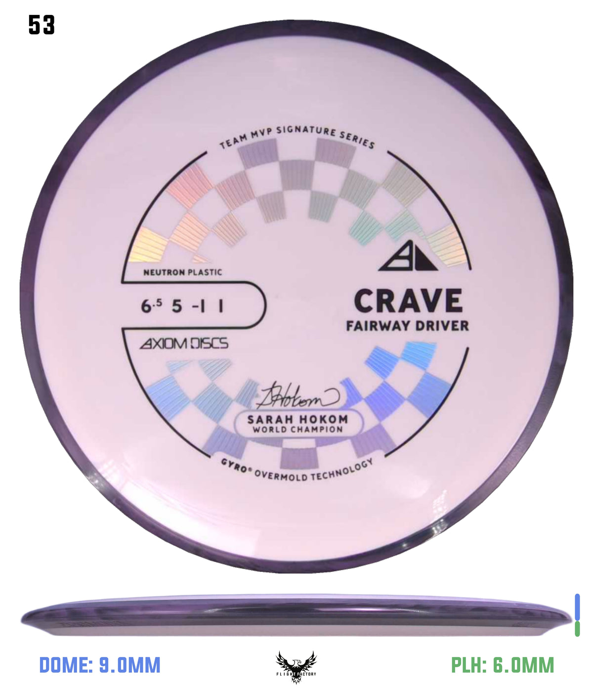 Axiom Neutron Crave - Sarah Hokom Signature Series (New Stock Stamp)