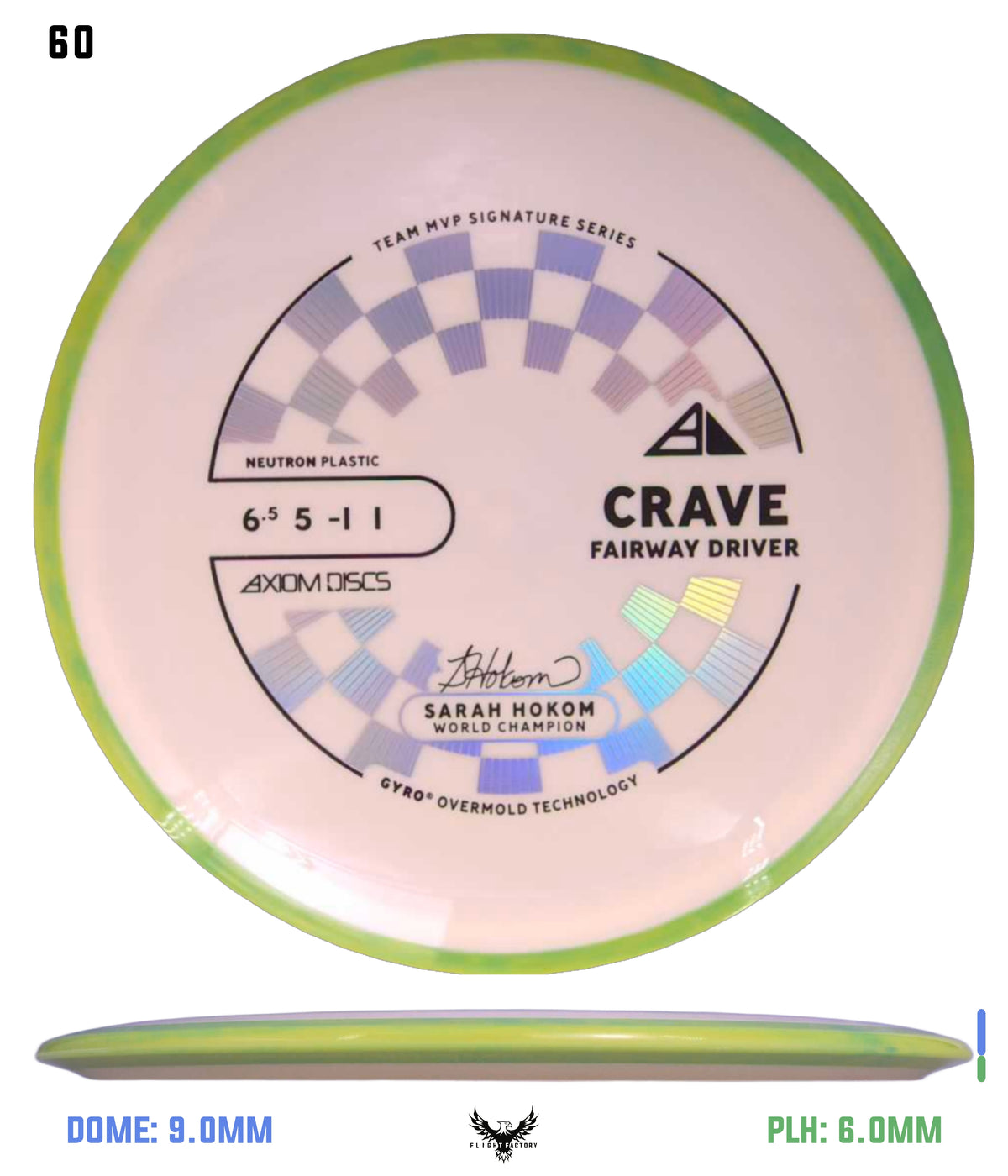Axiom Neutron Crave - Sarah Hokom Signature Series (New Stock Stamp)