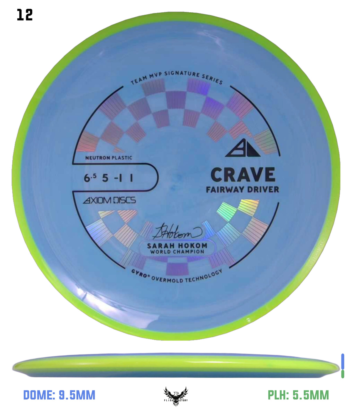 Axiom Neutron Crave - Sarah Hokom Signature Series (New Stock Stamp)