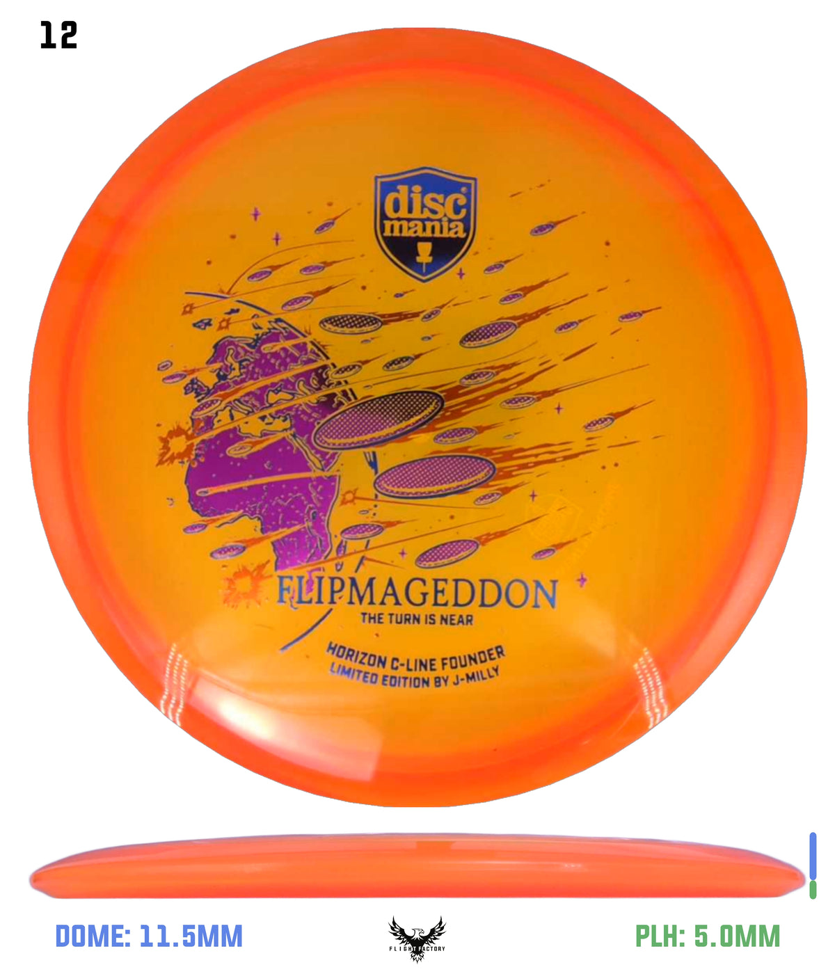 Discmania Limited Edition Horizon C-Line Founder - J-Milly Flipmageddon