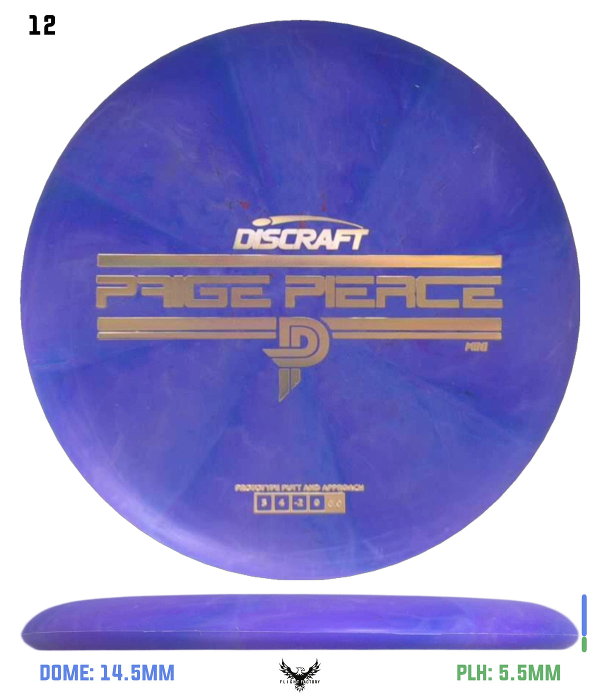 Discraft Mini Paige Pierce Fierce - Prototype
