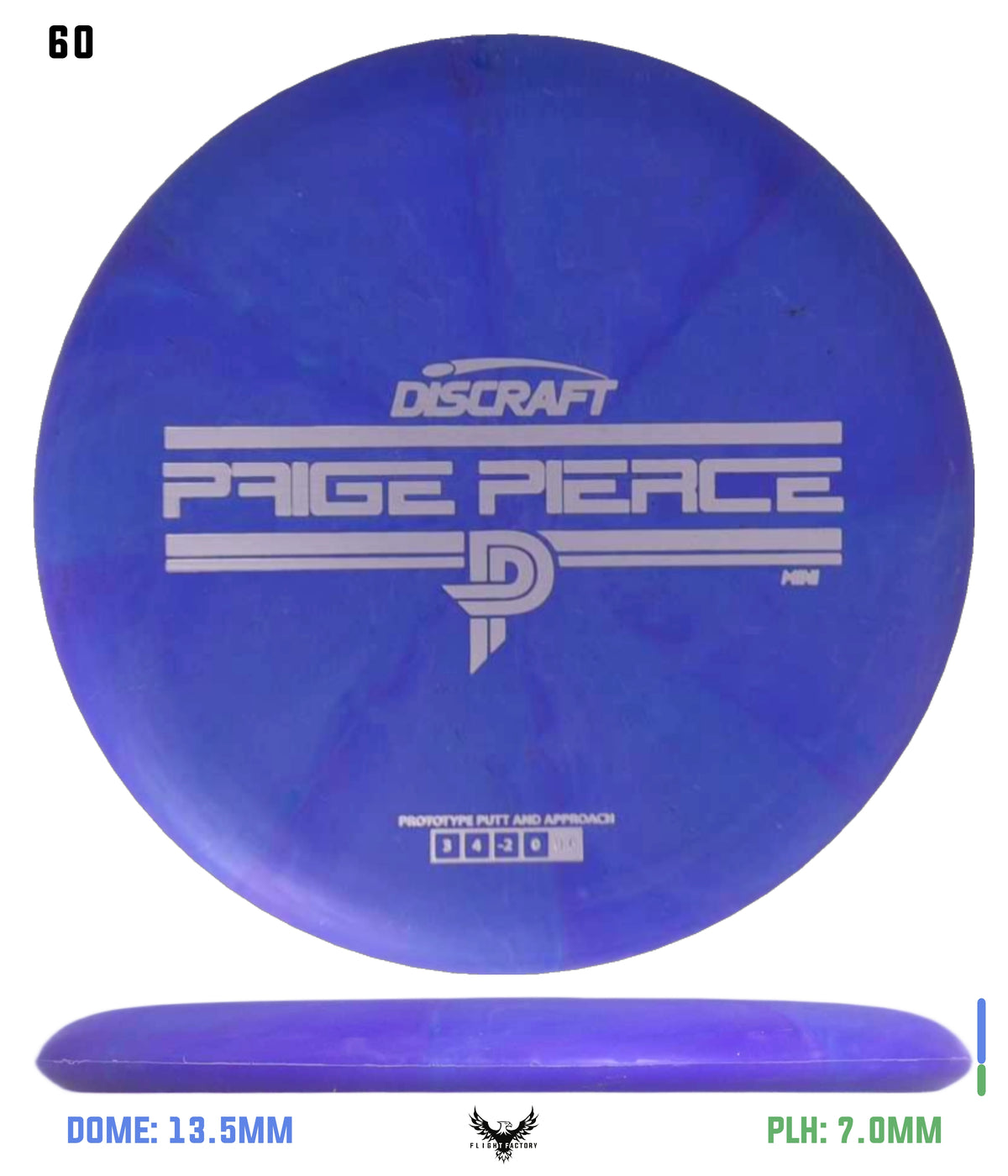 Discraft Mini Paige Pierce Fierce - Prototype