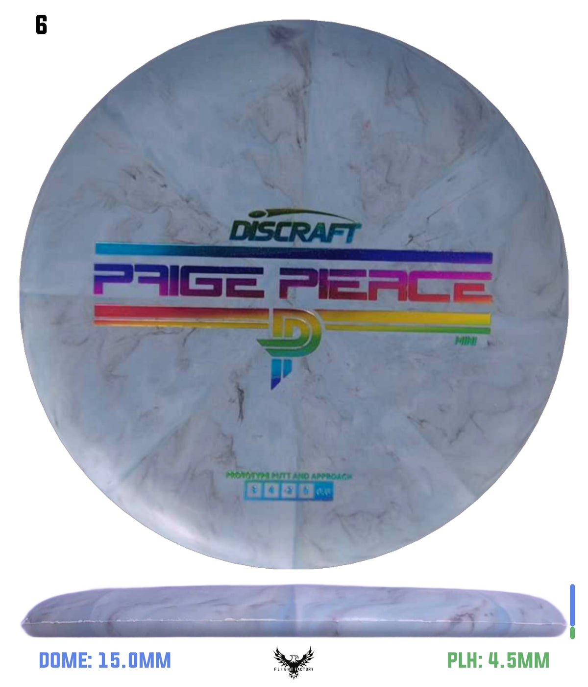 Discraft Mini Paige Pierce Fierce - Prototype