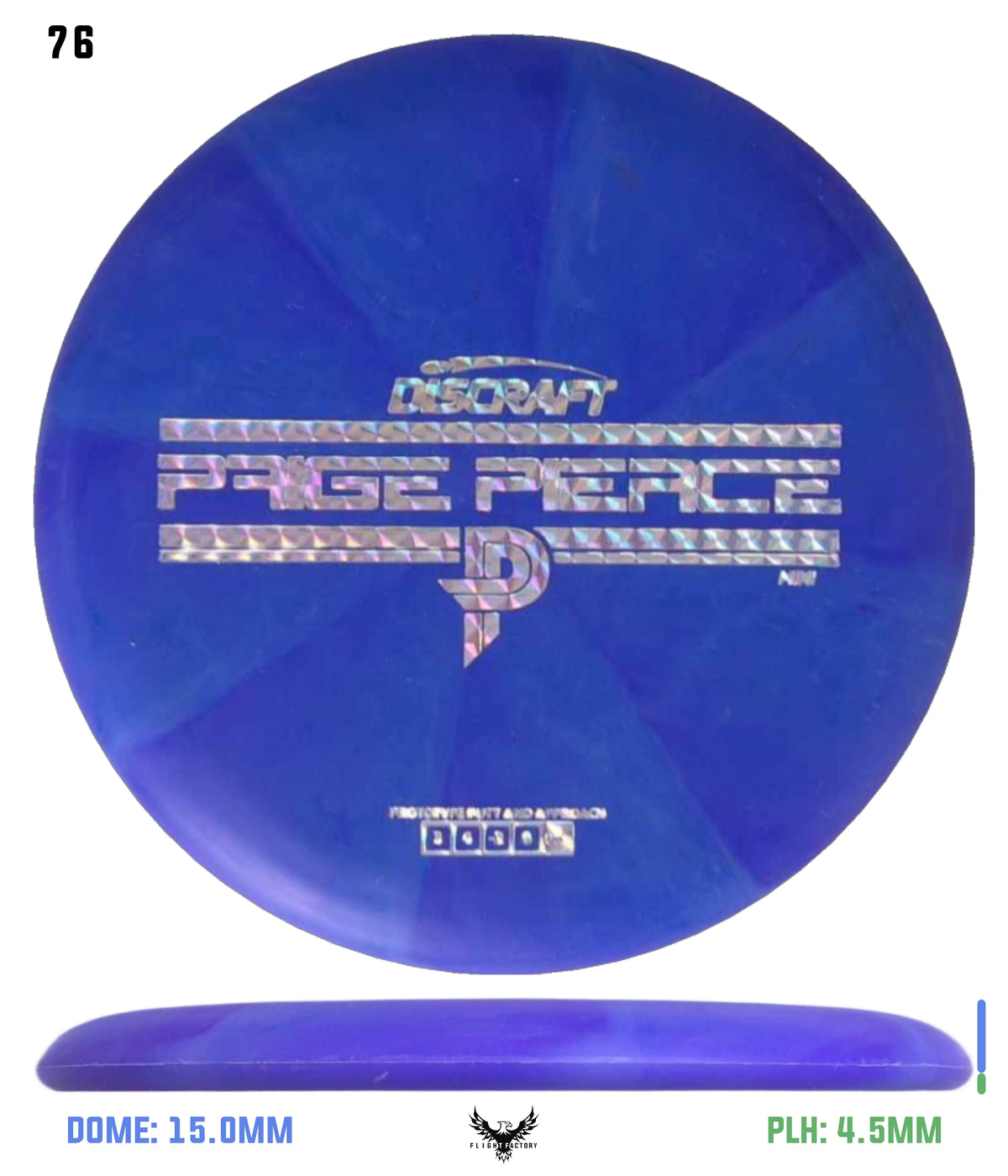 Discraft Mini Paige Pierce Fierce - Prototype