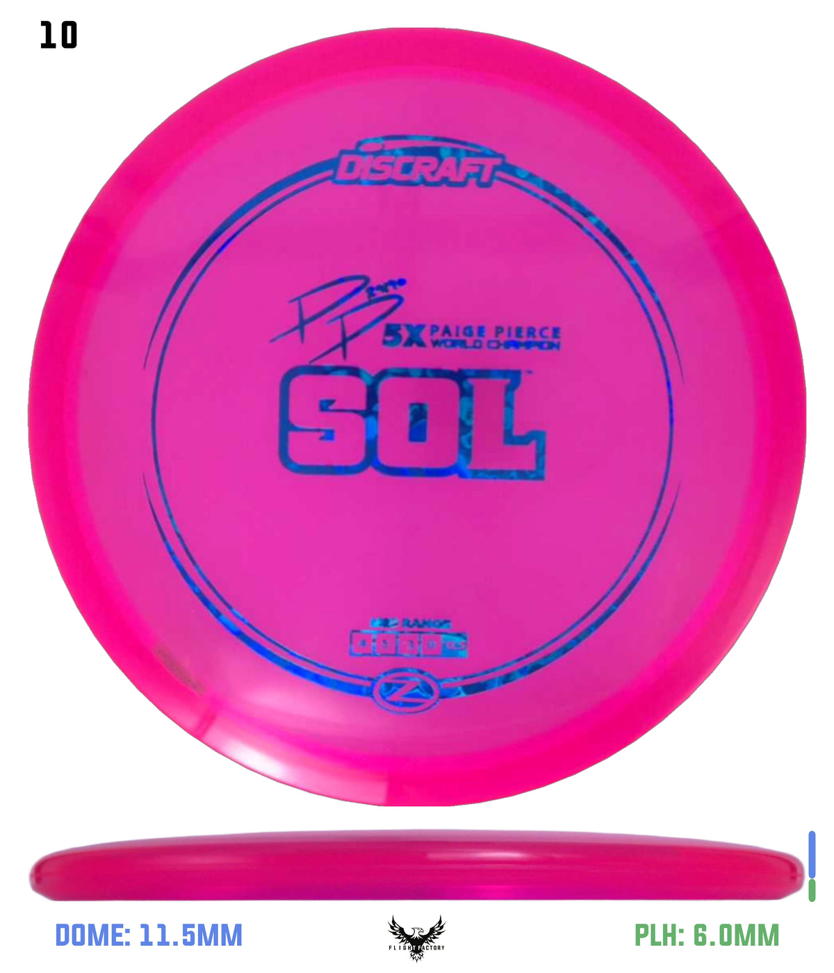 Discraft Z Sol - Paige Pierce 5x Signature Series