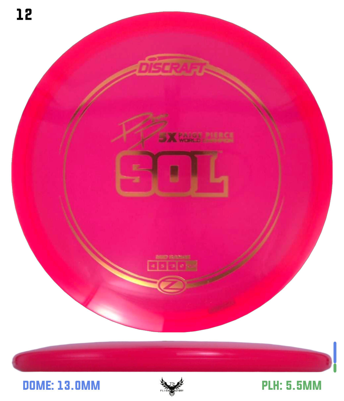 Discraft Z Sol - Paige Pierce 5x Signature Series