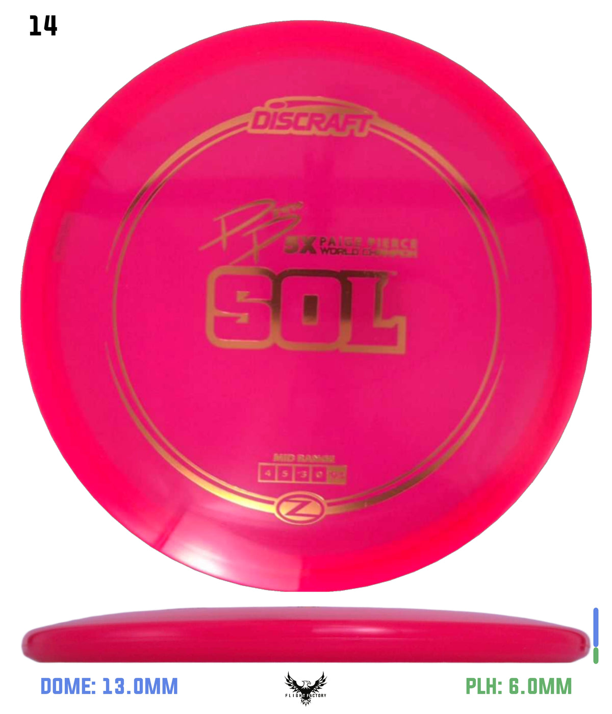 Discraft Z Sol - Paige Pierce 5x Signature Series