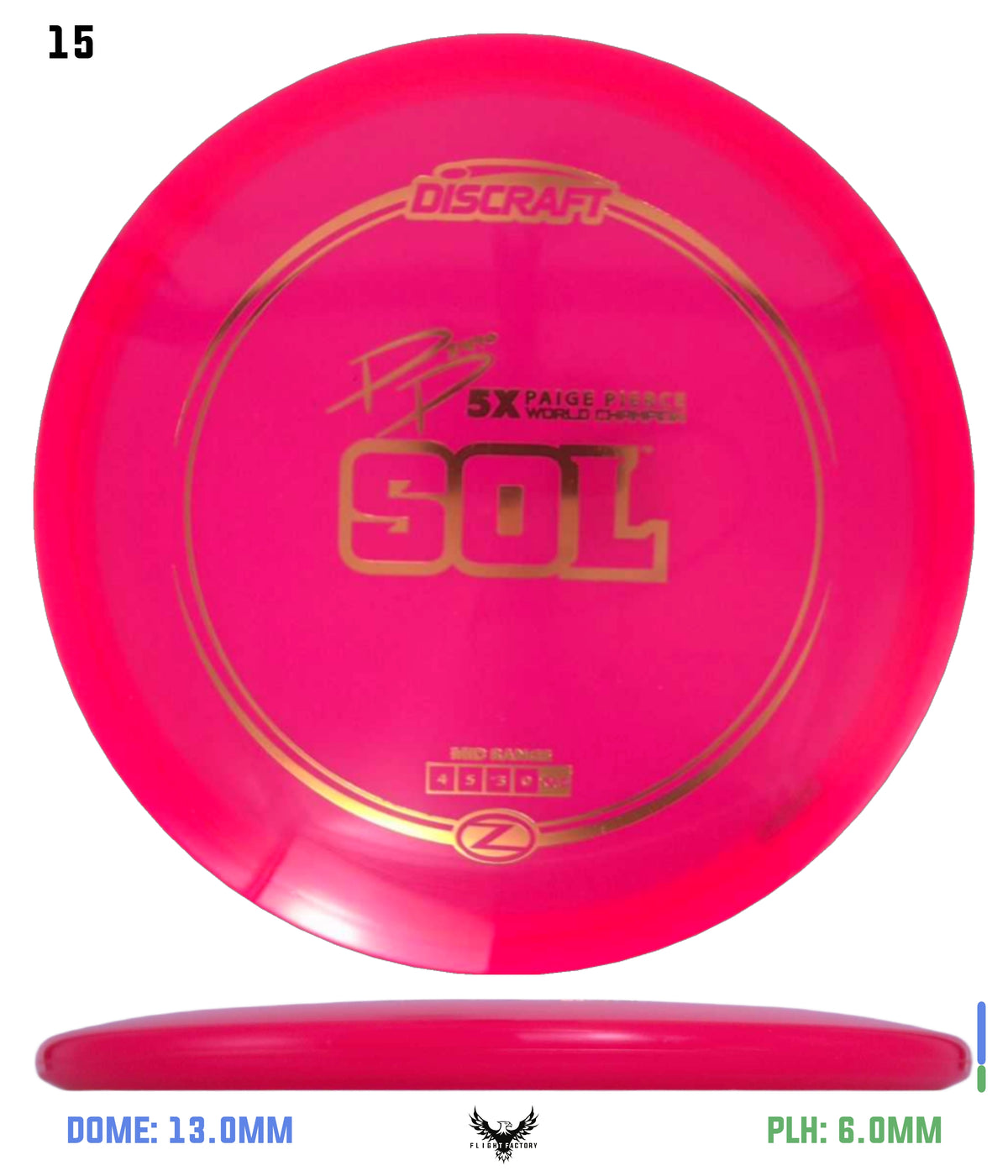 Discraft Z Sol - Paige Pierce 5x Signature Series