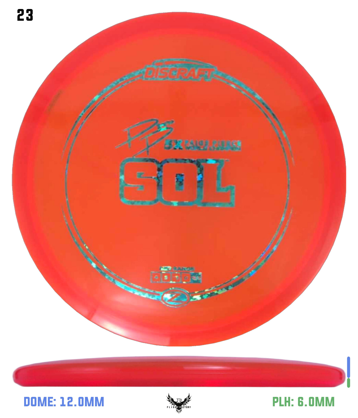 Discraft Z Sol - Paige Pierce 5x Signature Series