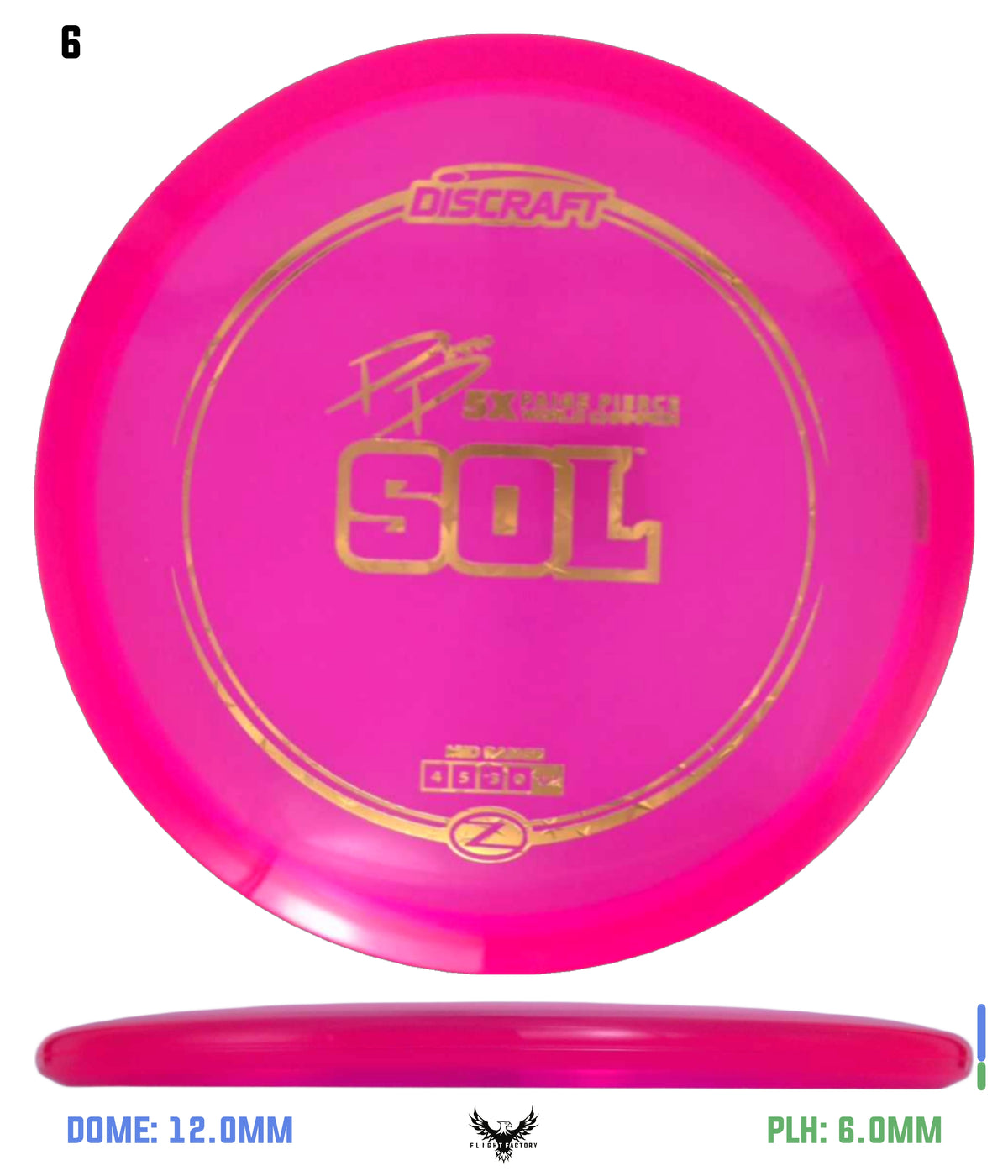 Discraft Z Sol - Paige Pierce 5x Signature Series