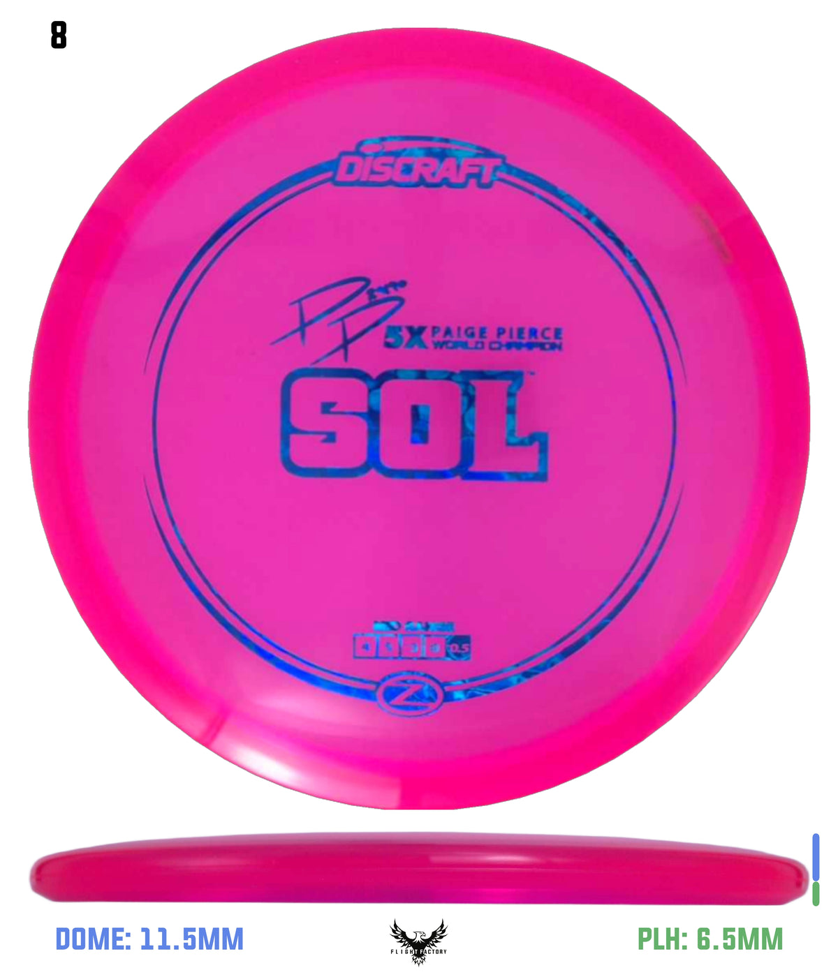 Discraft Z Sol - Paige Pierce 5x Signature Series