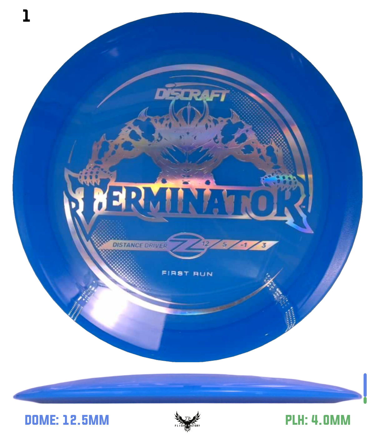 Discraft First Run Z Terminator (PRE-ORDER)