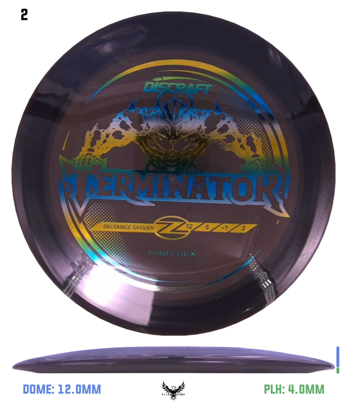 Discraft First Run Z Terminator (PRE-ORDER)