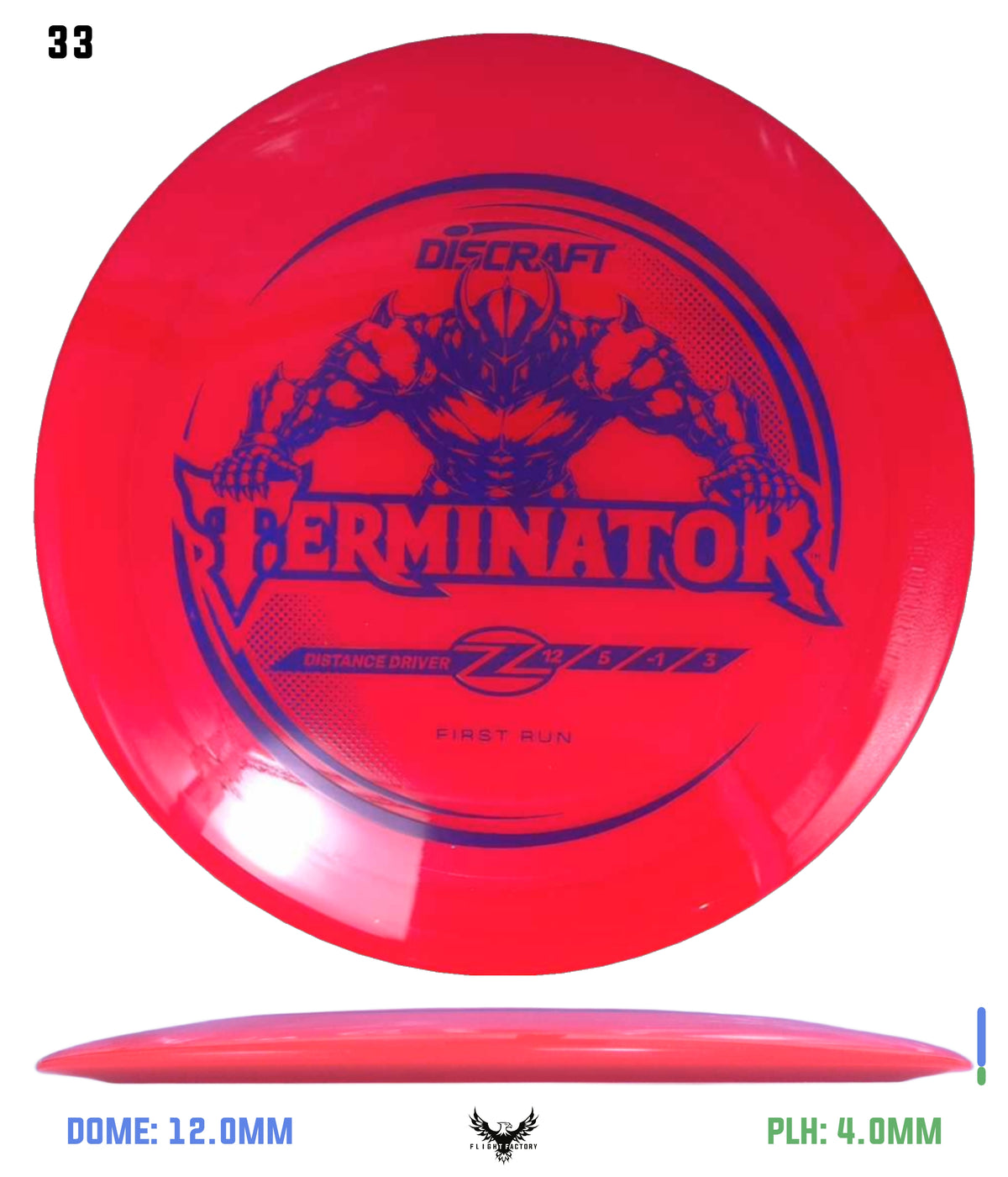 Discraft First Run Z Terminator (PRE-ORDER)