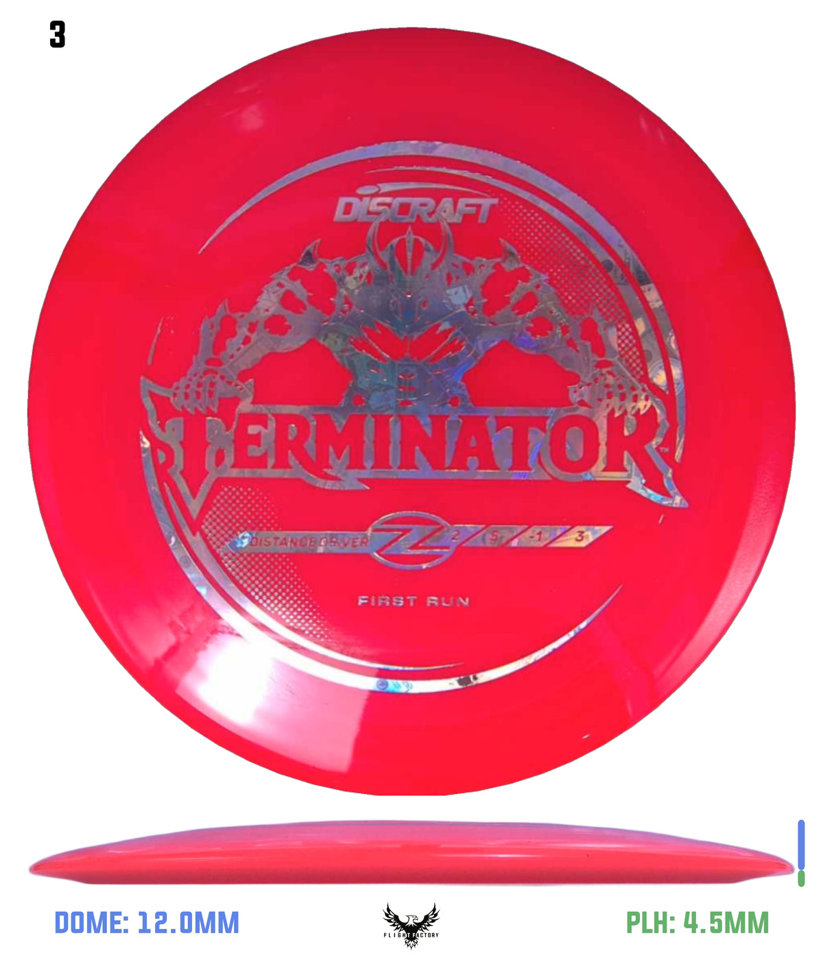 Discraft First Run Z Terminator (PRE-ORDER)
