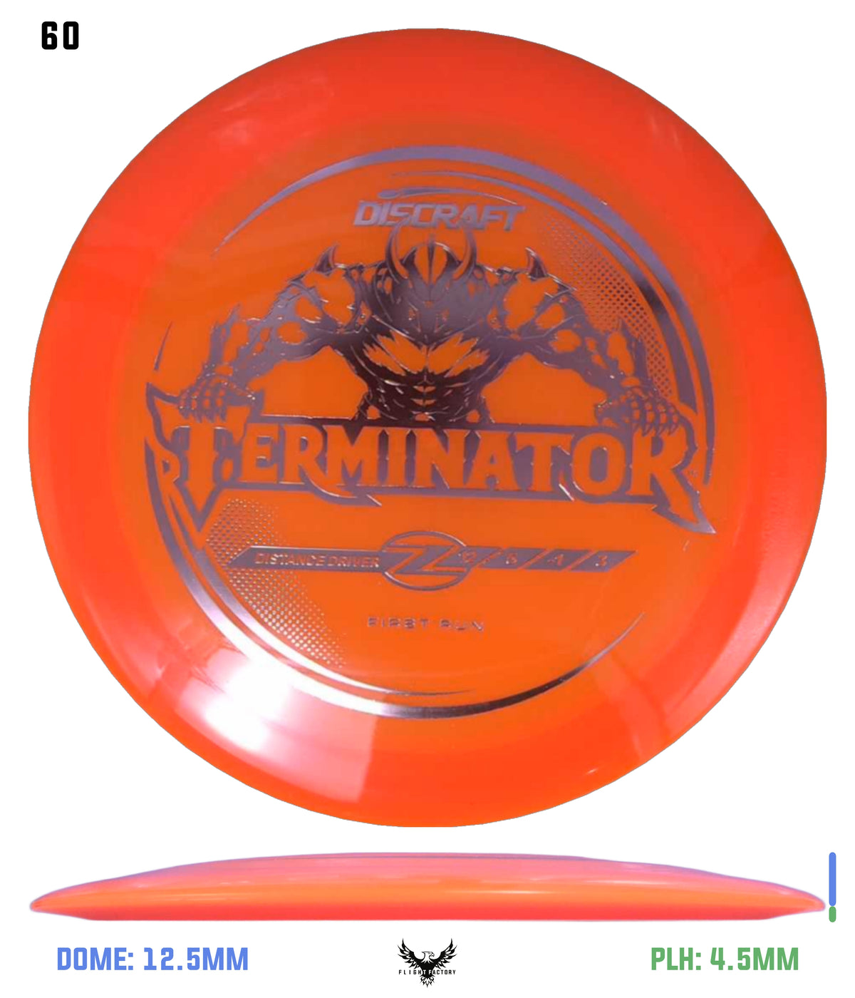 Discraft First Run Z Terminator (PRE-ORDER)