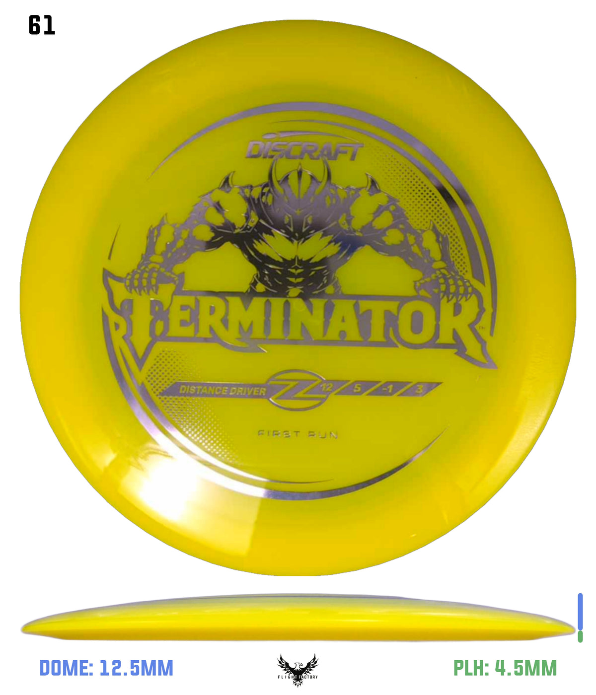 Discraft First Run Z Terminator (PRE-ORDER)