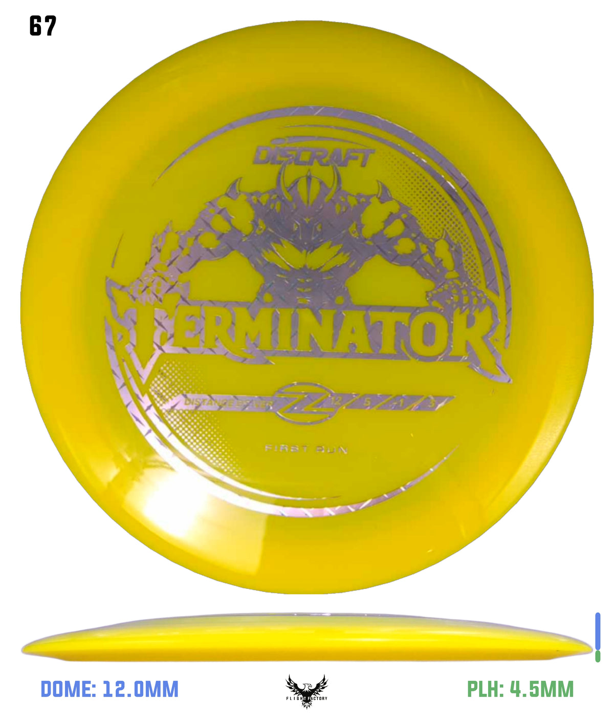 Discraft First Run Z Terminator (PRE-ORDER)