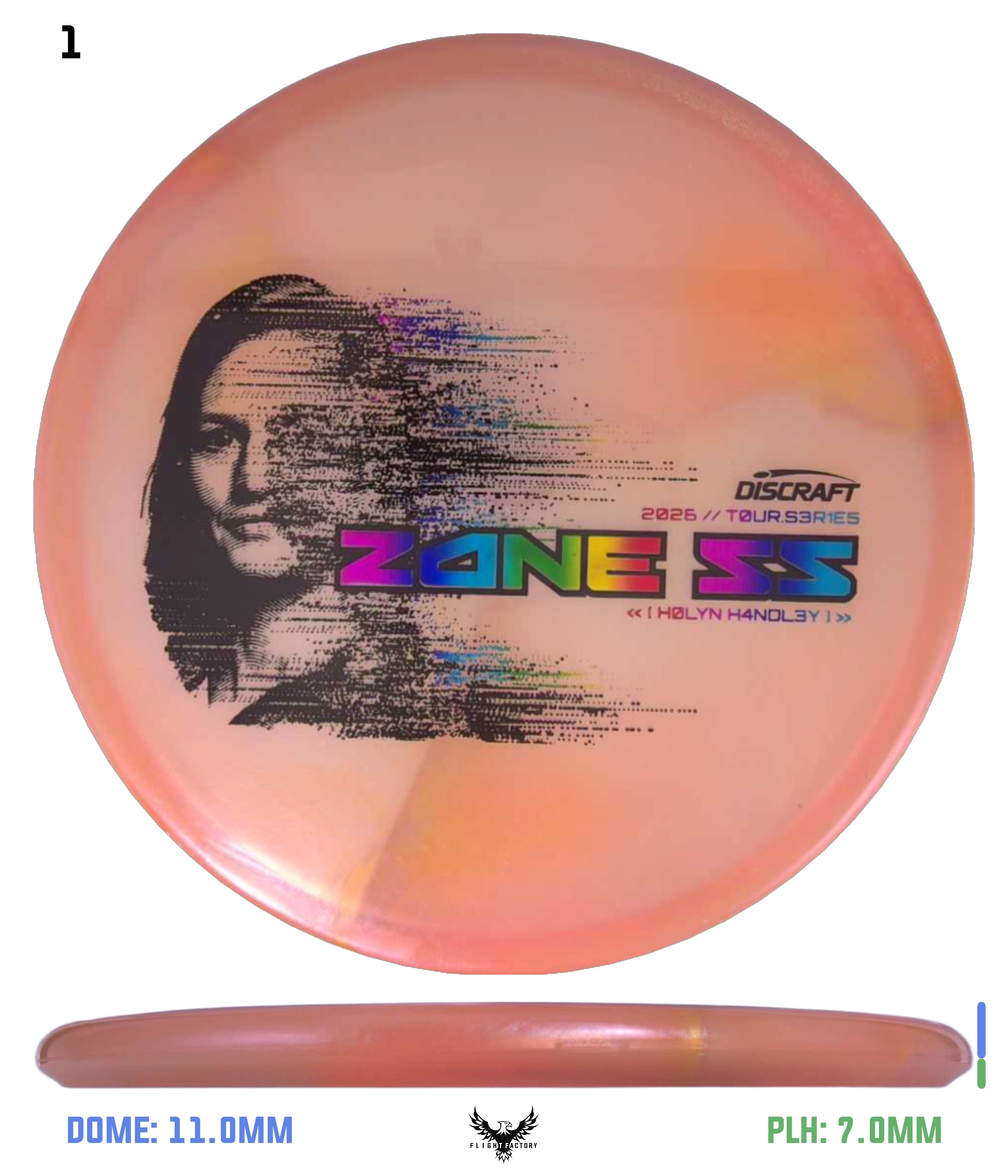 Discraft 2026 Tour Series Zone SS - Holyn Handley - Flight Factory