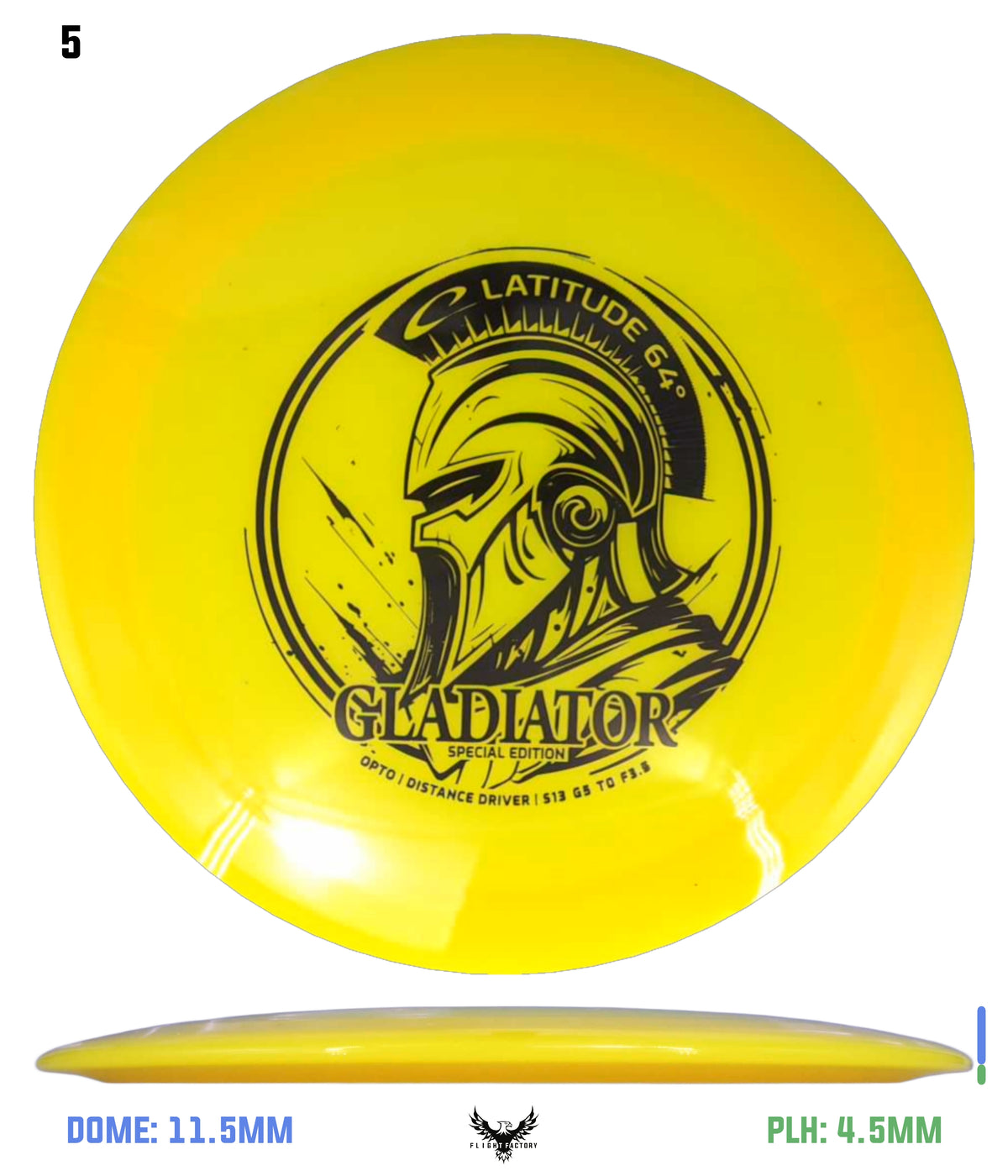 Latitude 64 Opto Gladiator - Special Edition