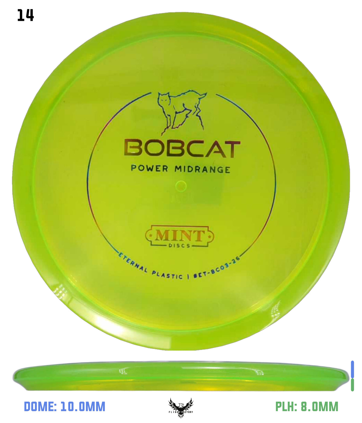 Mint Discs Eternal Bobcat